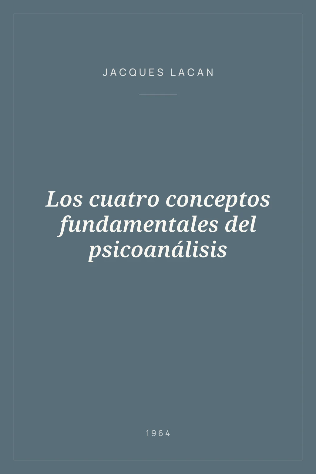 Portada de Los cuatro conceptos fundamentales del psicoanálisis