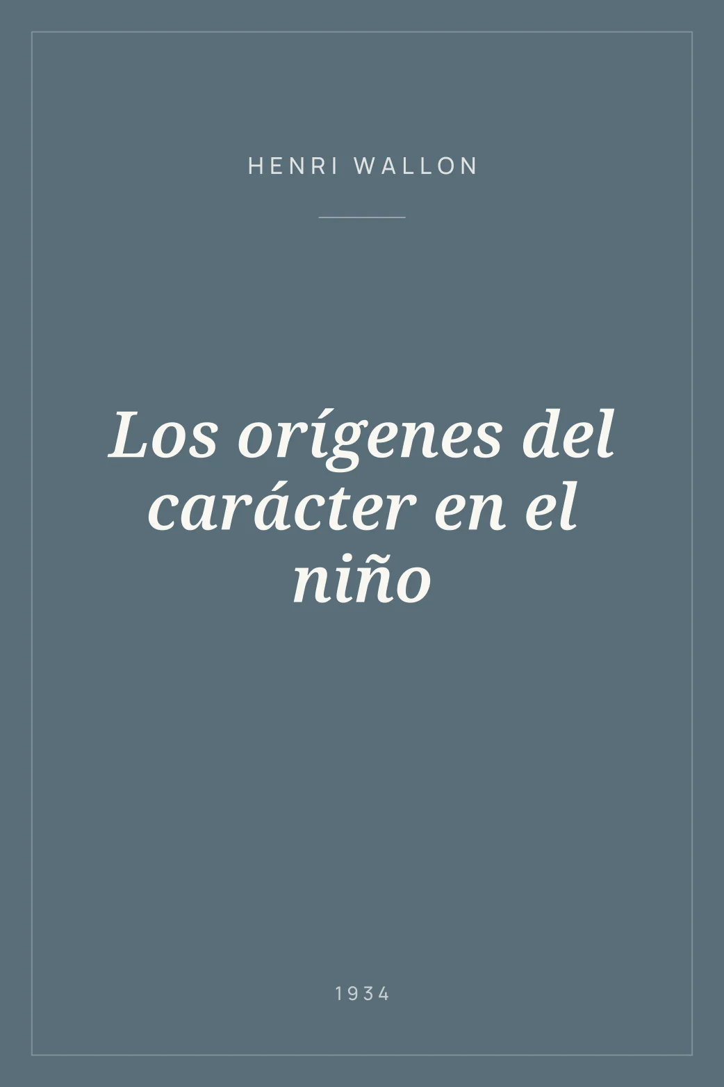 Portada de Los orígenes del carácter en el niño