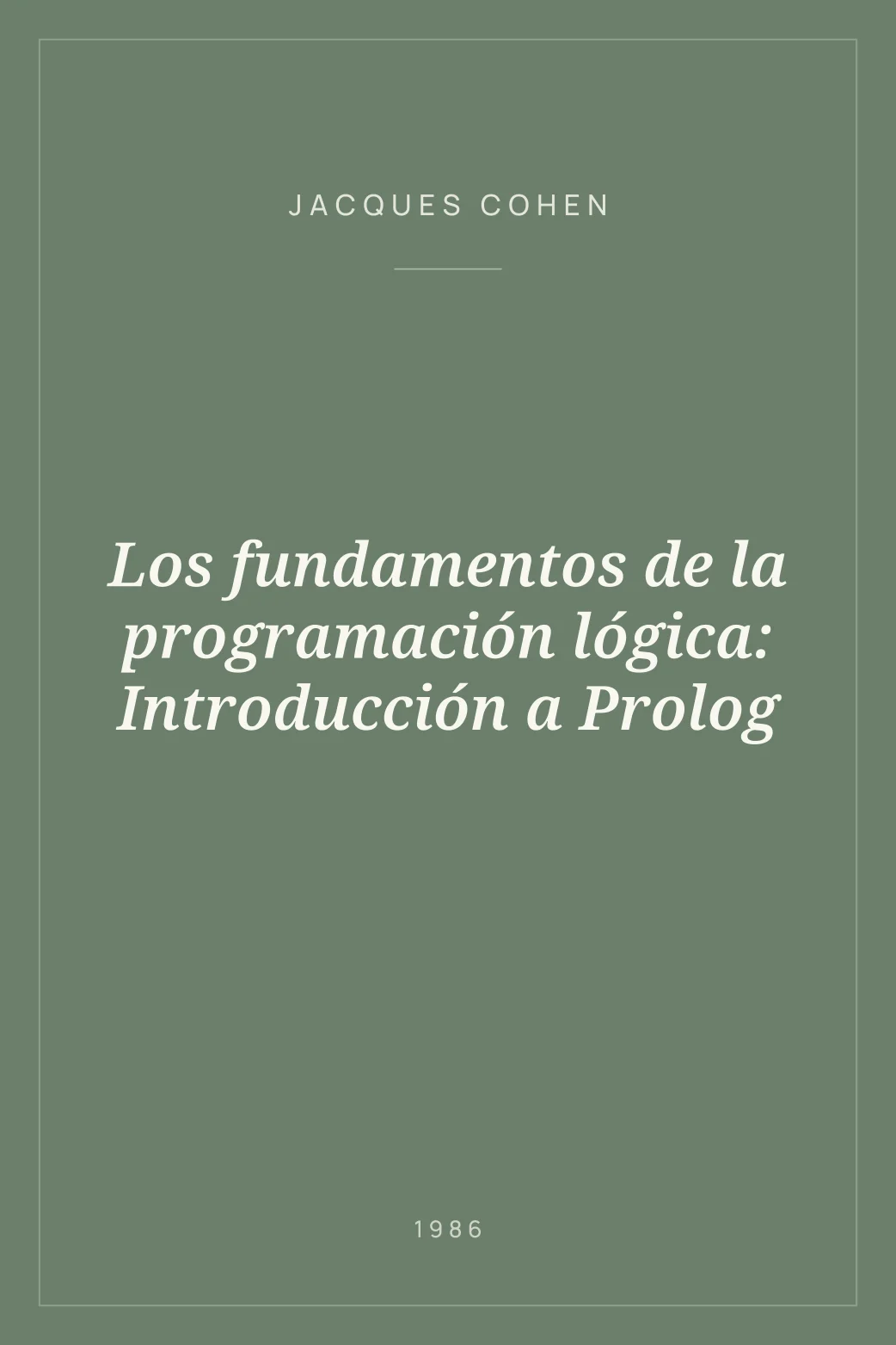 Portada de Los fundamentos de la programación lógica: Introducción a Prolog