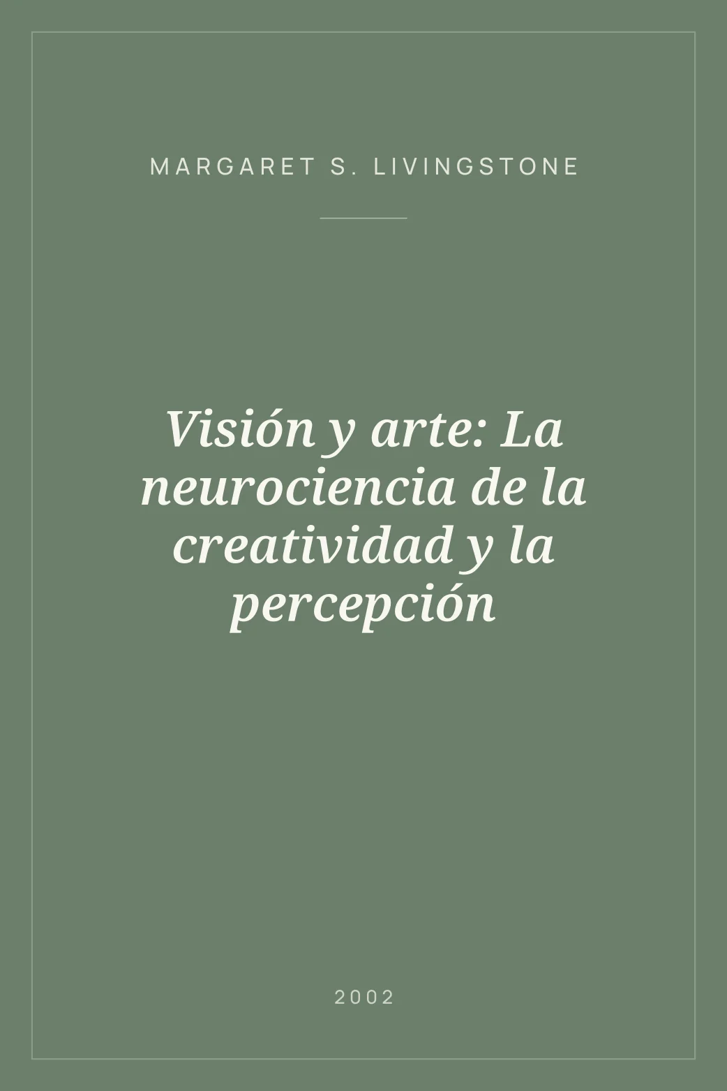 Portada de Visión y arte: La neurociencia de la creatividad y la percepción