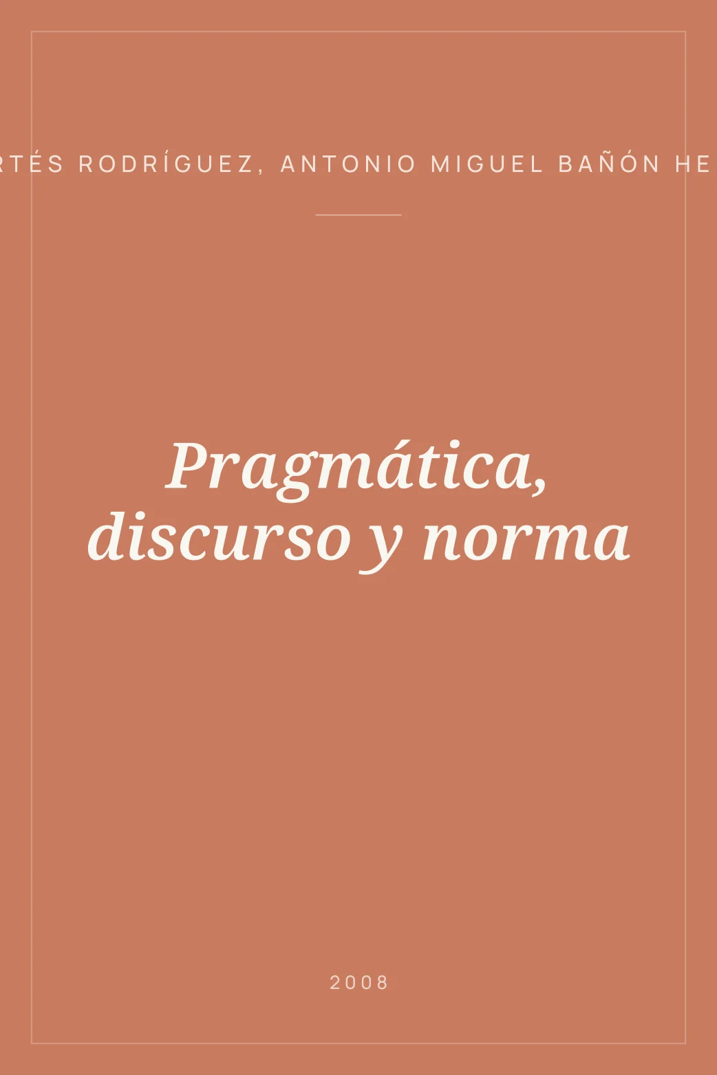 Portada de Pragmática, discurso y norma