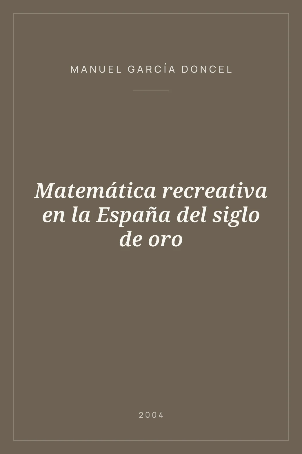 Portada de Matemática recreativa en la España del siglo de oro