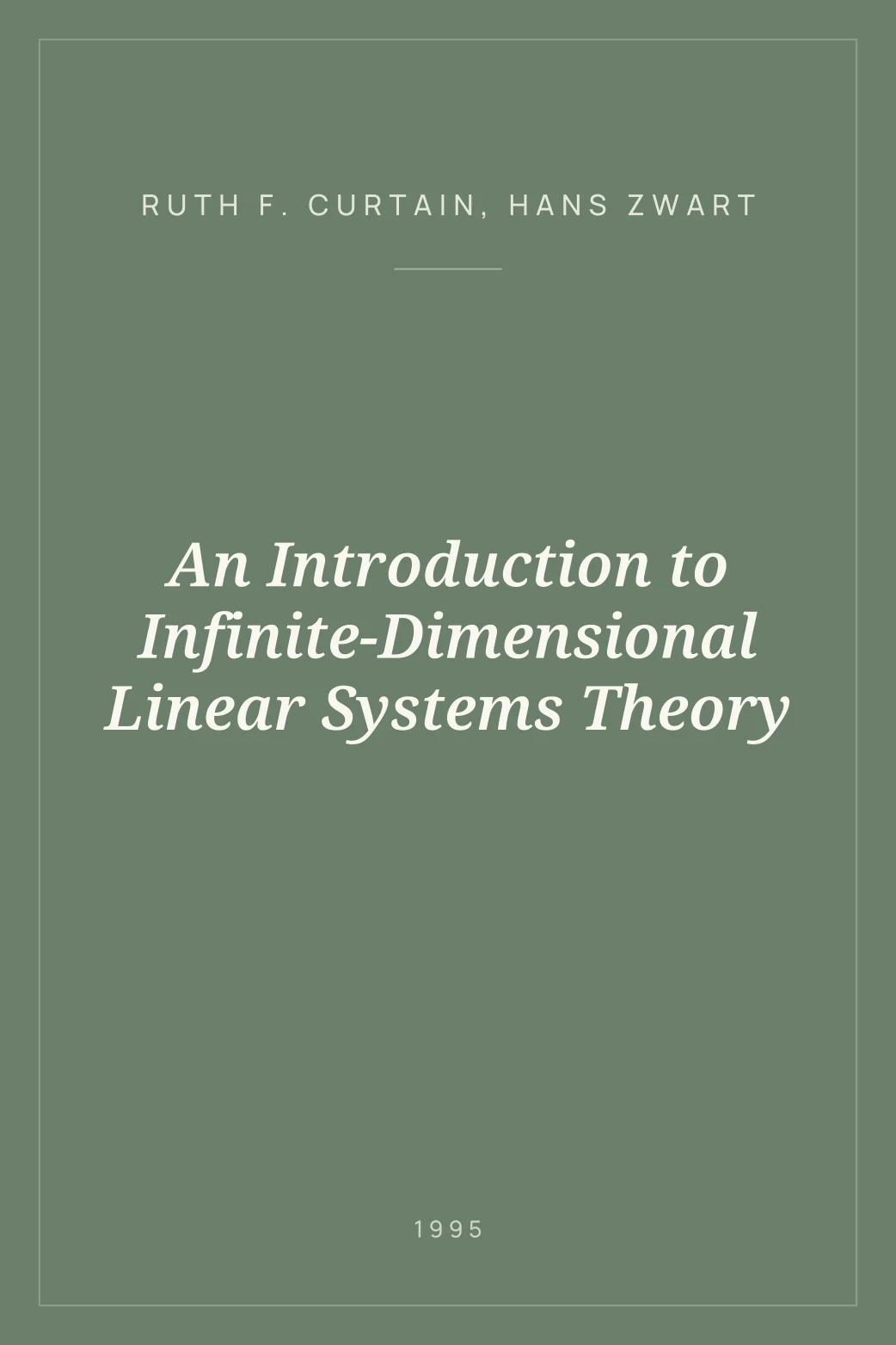 Portada de An Introduction to Infinite-Dimensional Linear Systems Theory
