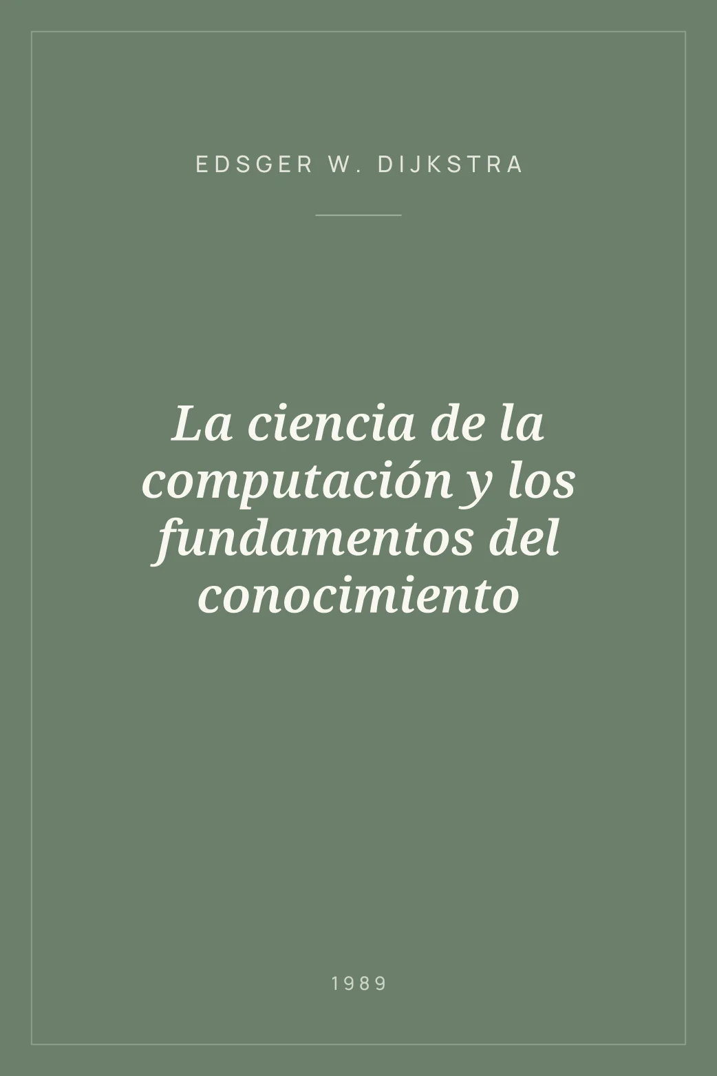 Portada de La ciencia de la computación y los fundamentos del conocimiento