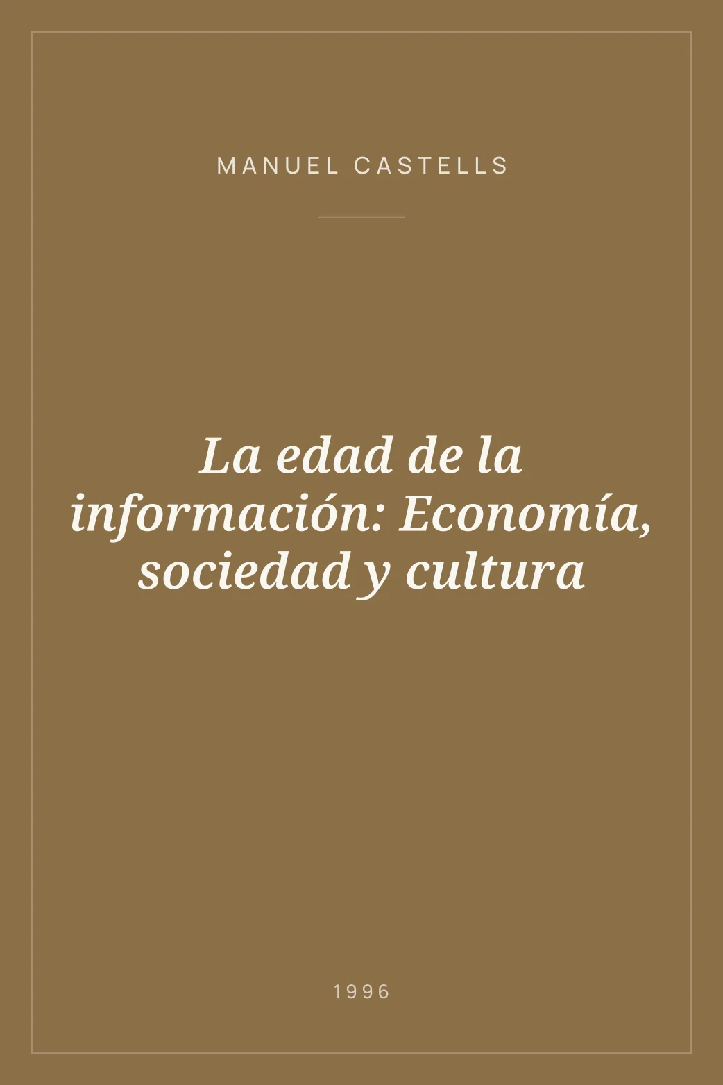 Portada de La edad de la información: Economía, sociedad y cultura