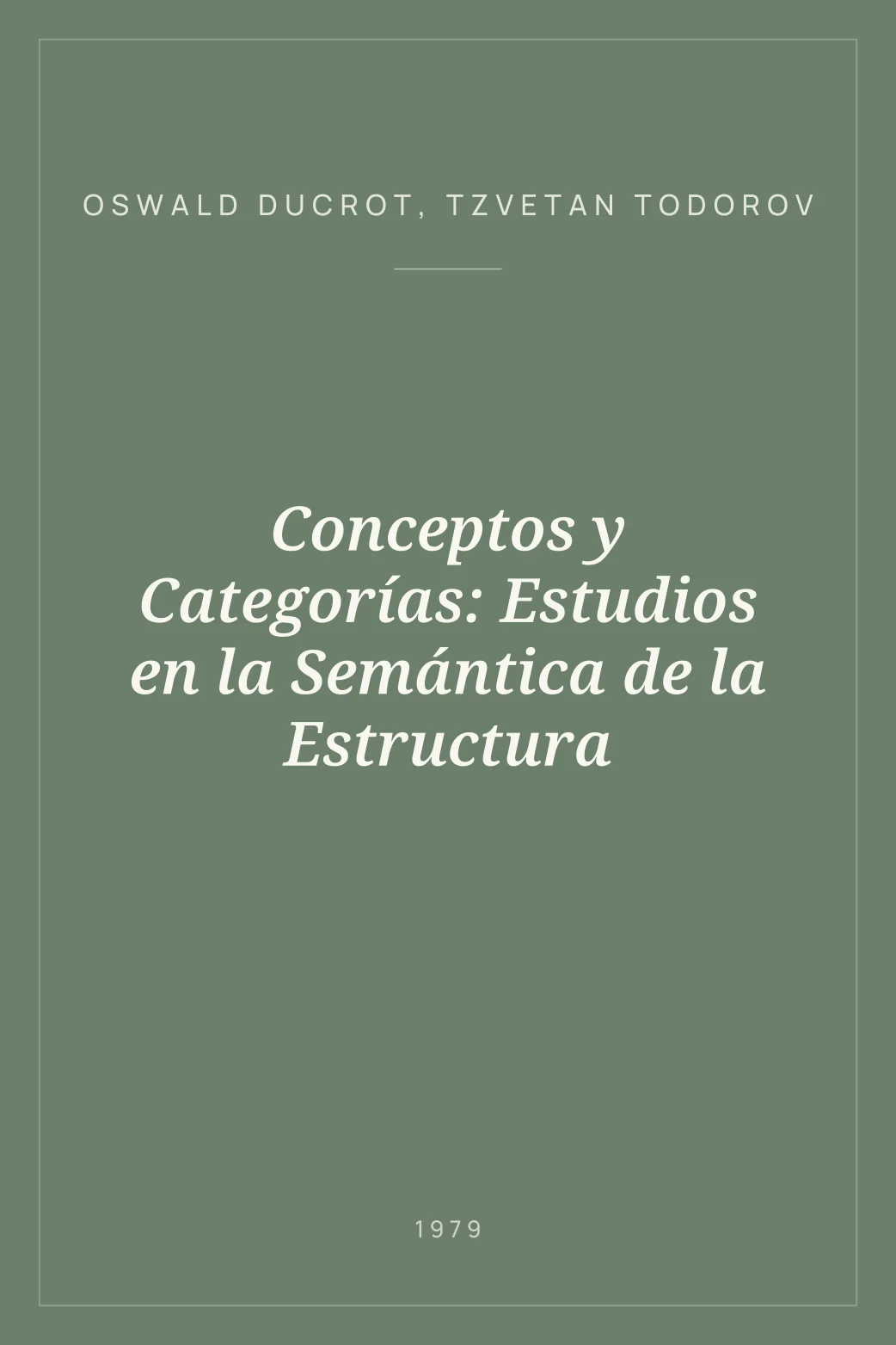 Portada de Conceptos y Categorías: Estudios en la Semántica de la Estructura