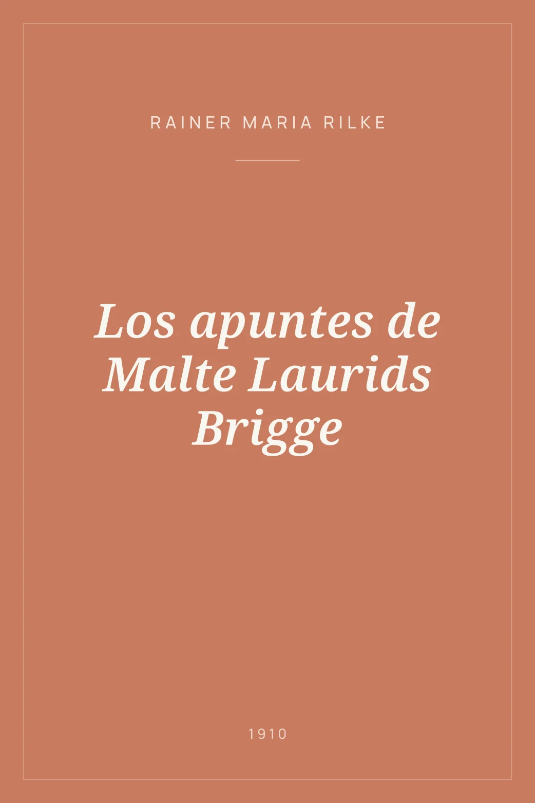 Portada de Los apuntes de Malte Laurids Brigge