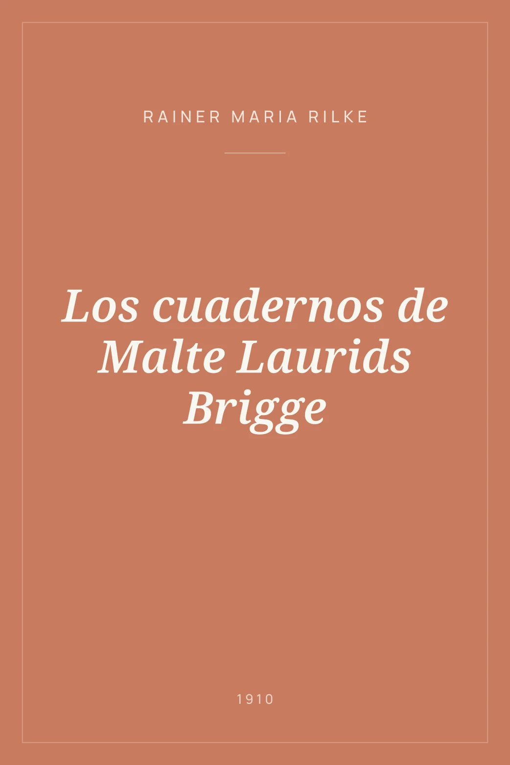 Portada de Los cuadernos de Malte Laurids Brigge