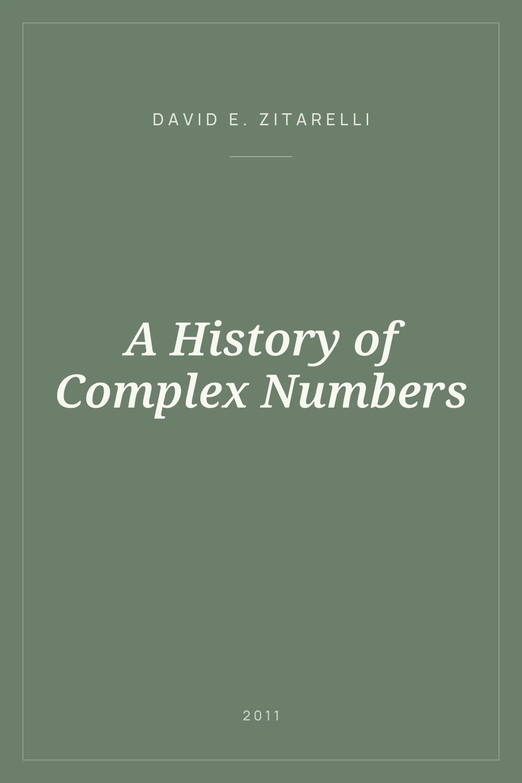 Portada de A History of Complex Numbers