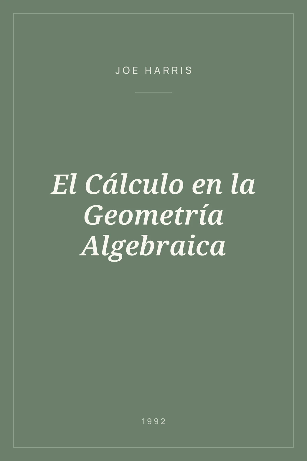 Portada de El Cálculo en la Geometría Algebraica
