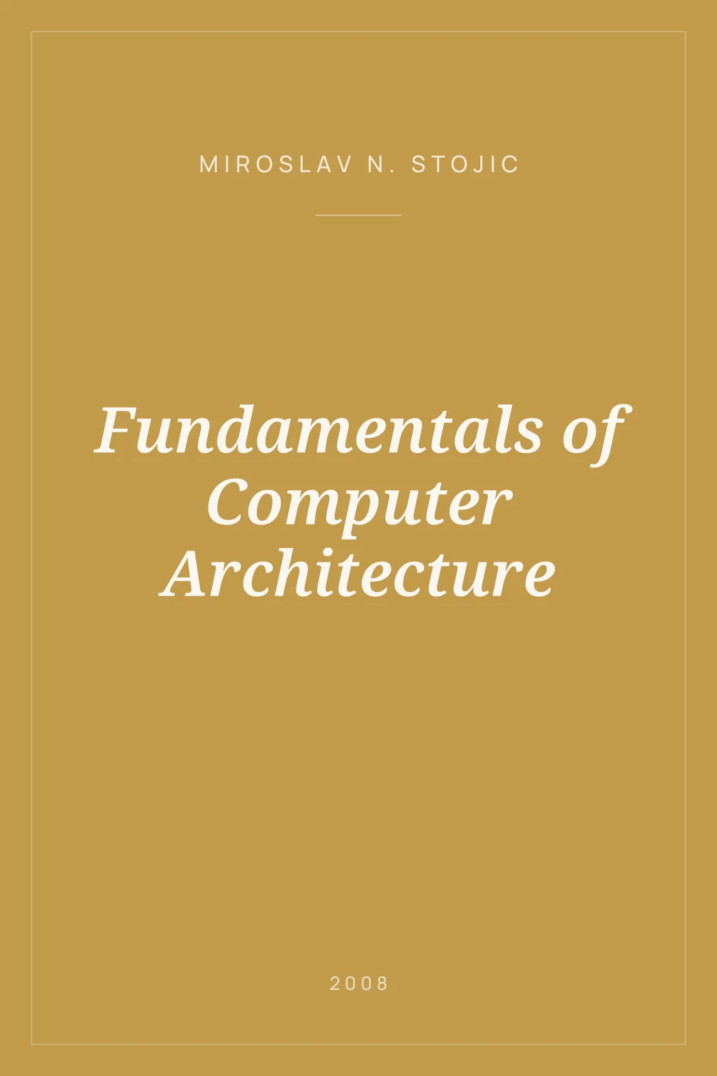 Portada de Fundamentals of Computer Architecture