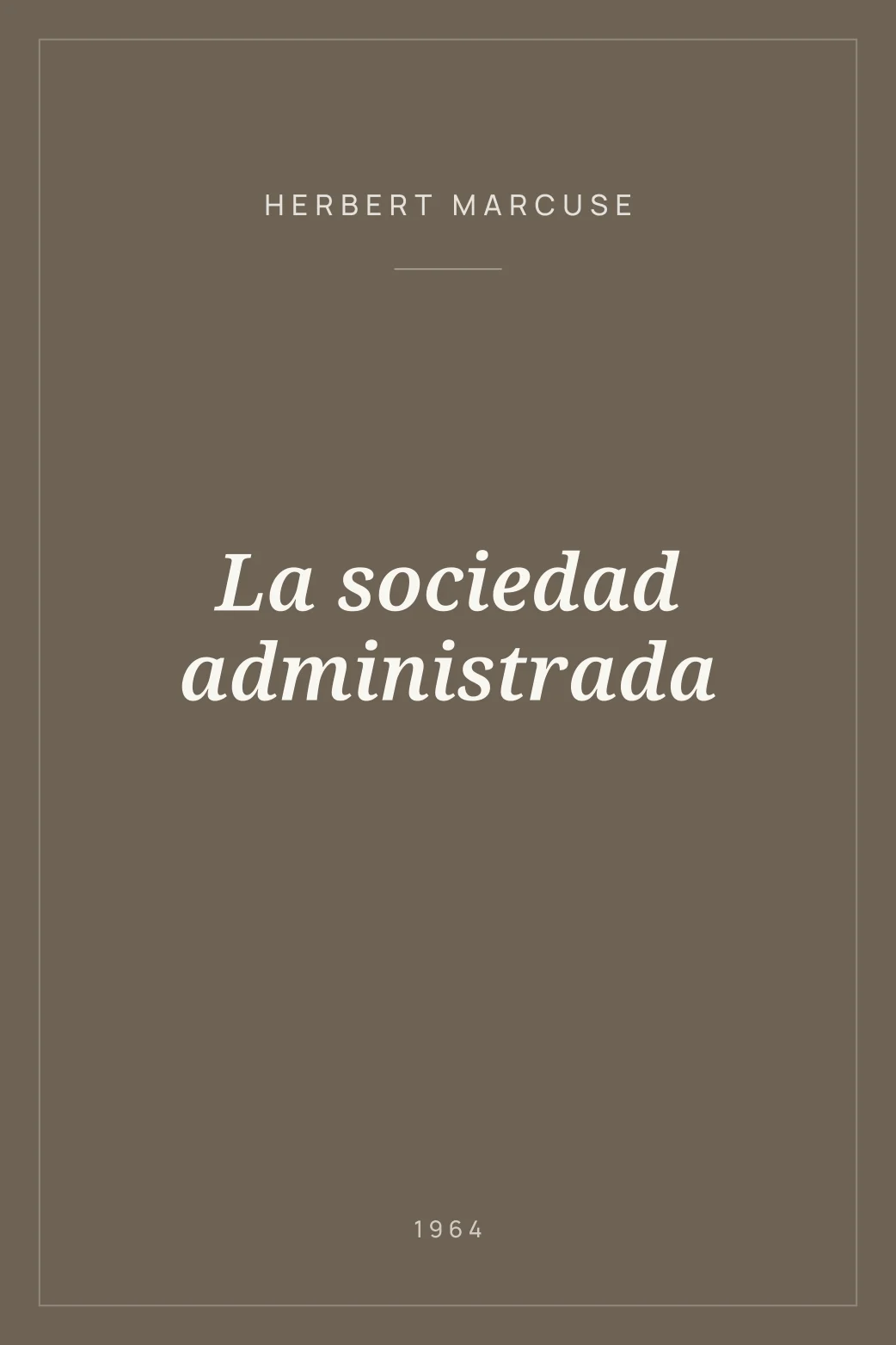 Portada de La sociedad administrada