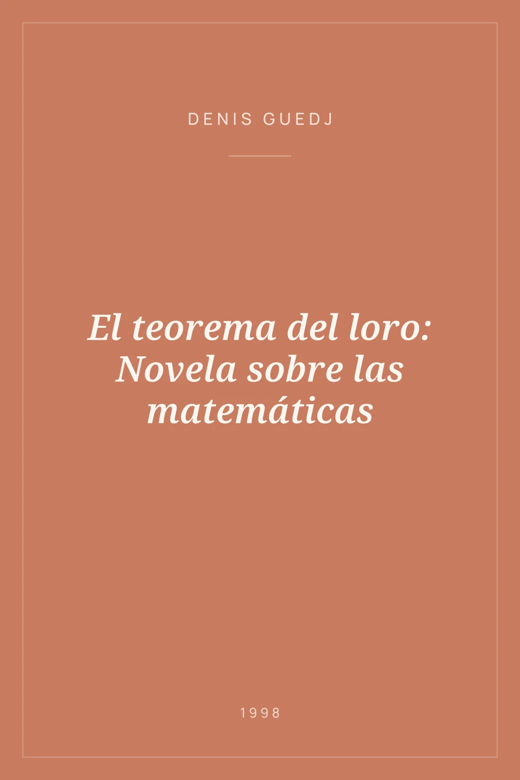 Portada de El teorema del loro: Novela sobre las matemáticas