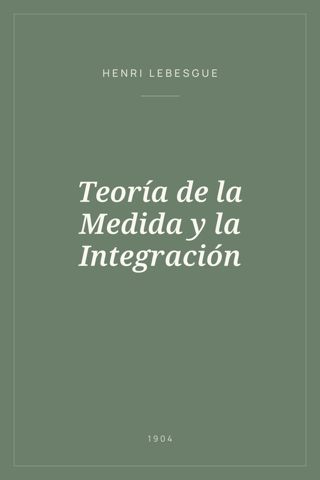 Portada de Teoría de la Medida y la Integración