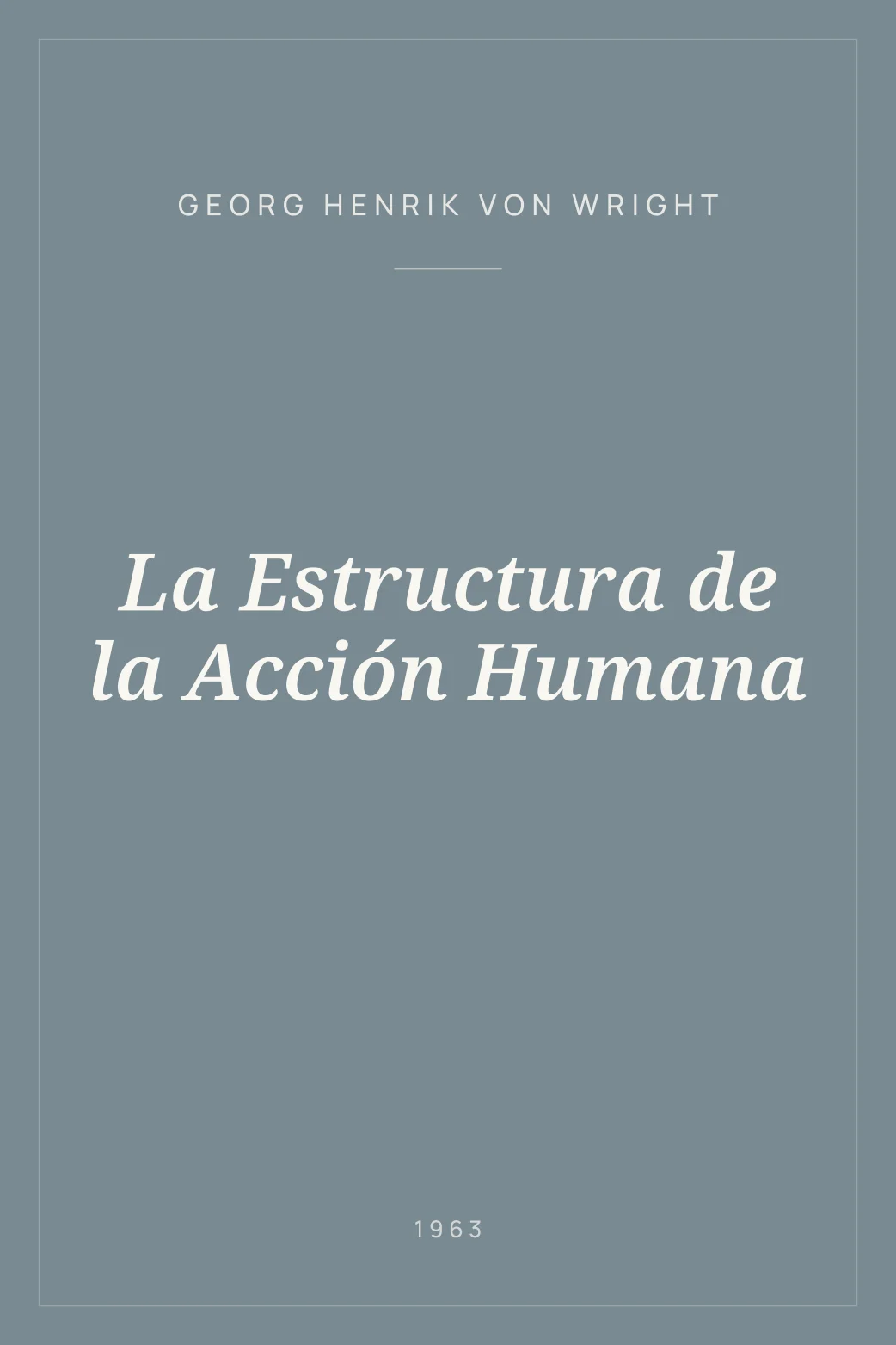 Portada de La Estructura de la Acción Humana