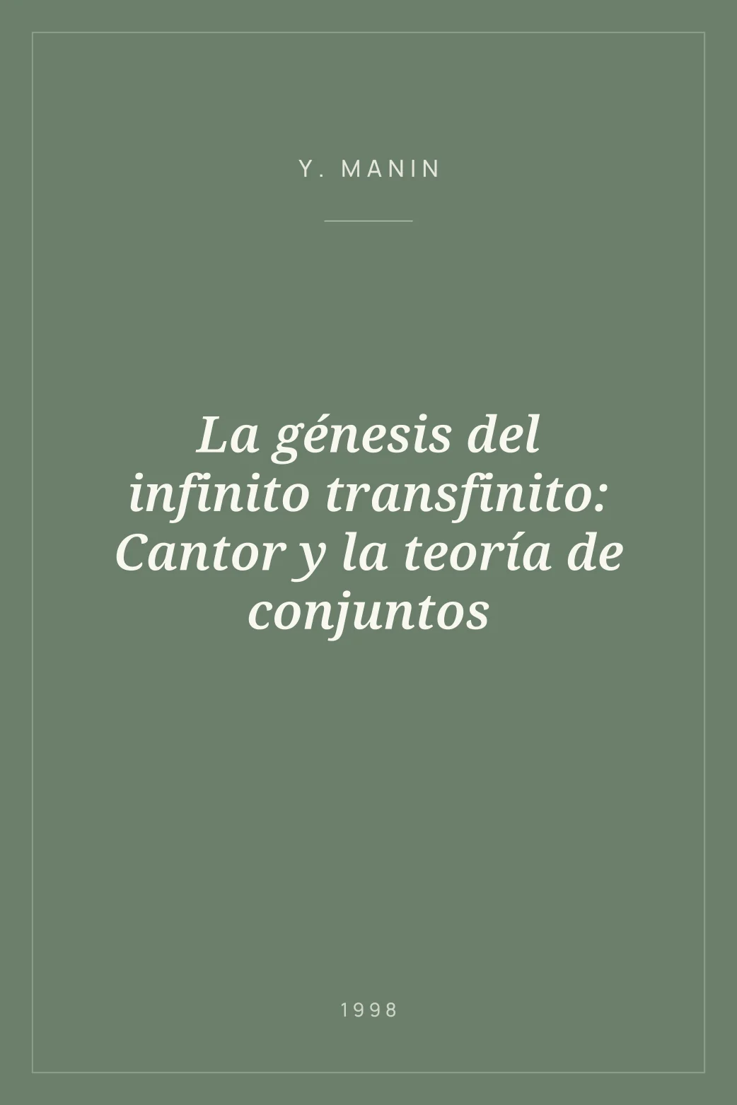 Portada de La génesis del infinito transfinito: Cantor y la teoría de conjuntos
