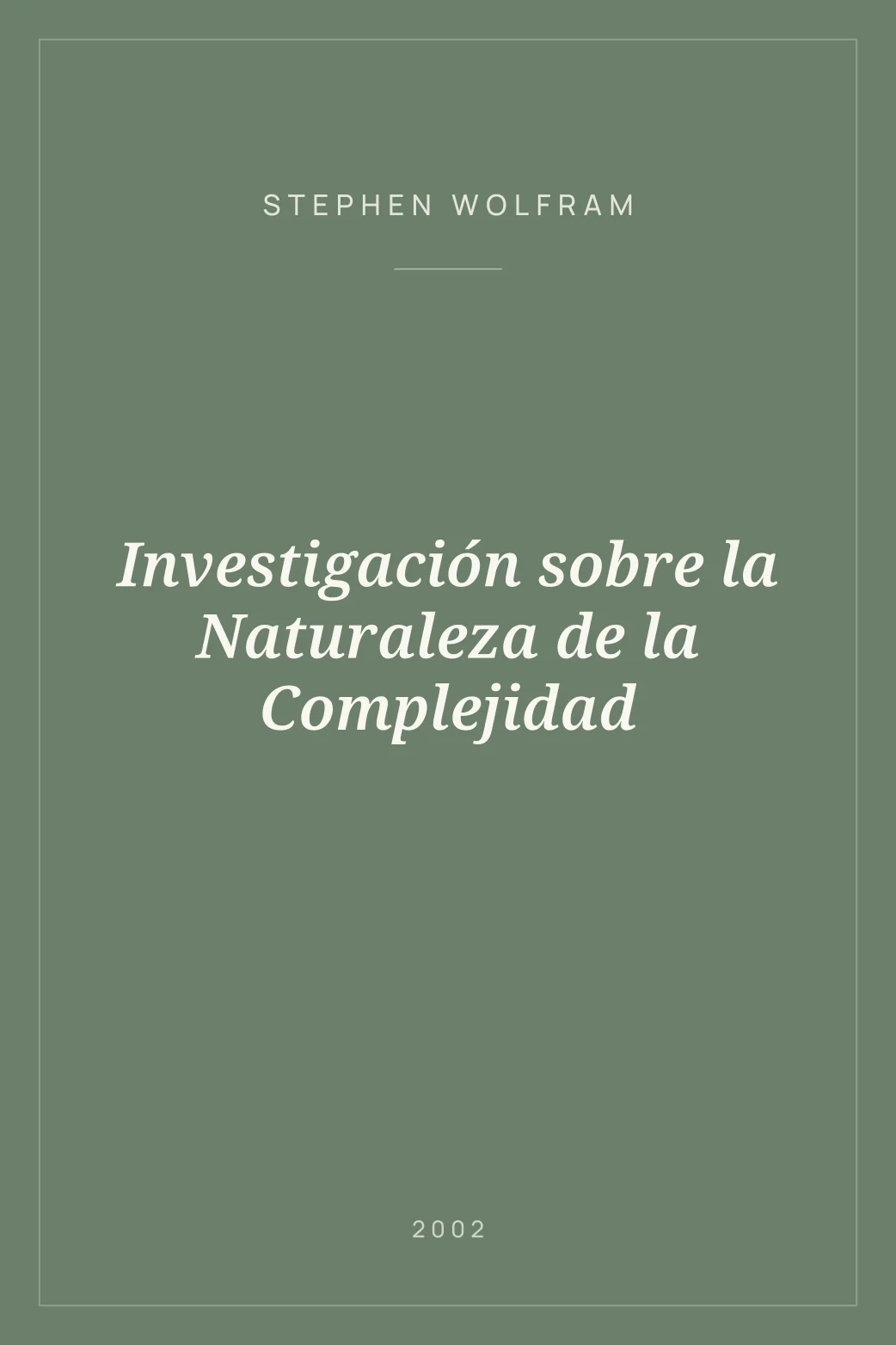 Portada de Investigación sobre la Naturaleza de la Complejidad