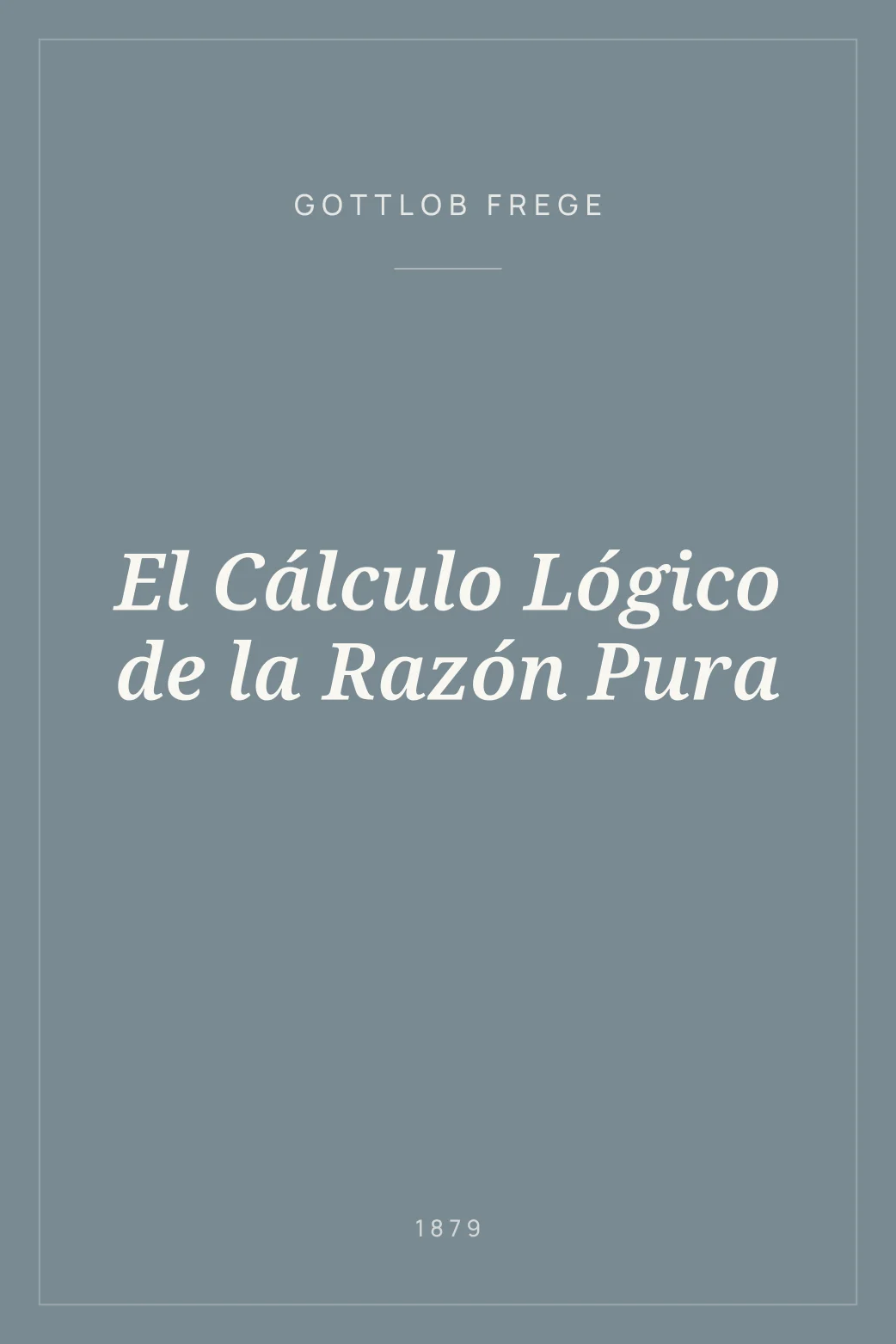 Portada de El Cálculo Lógico de la Razón Pura
