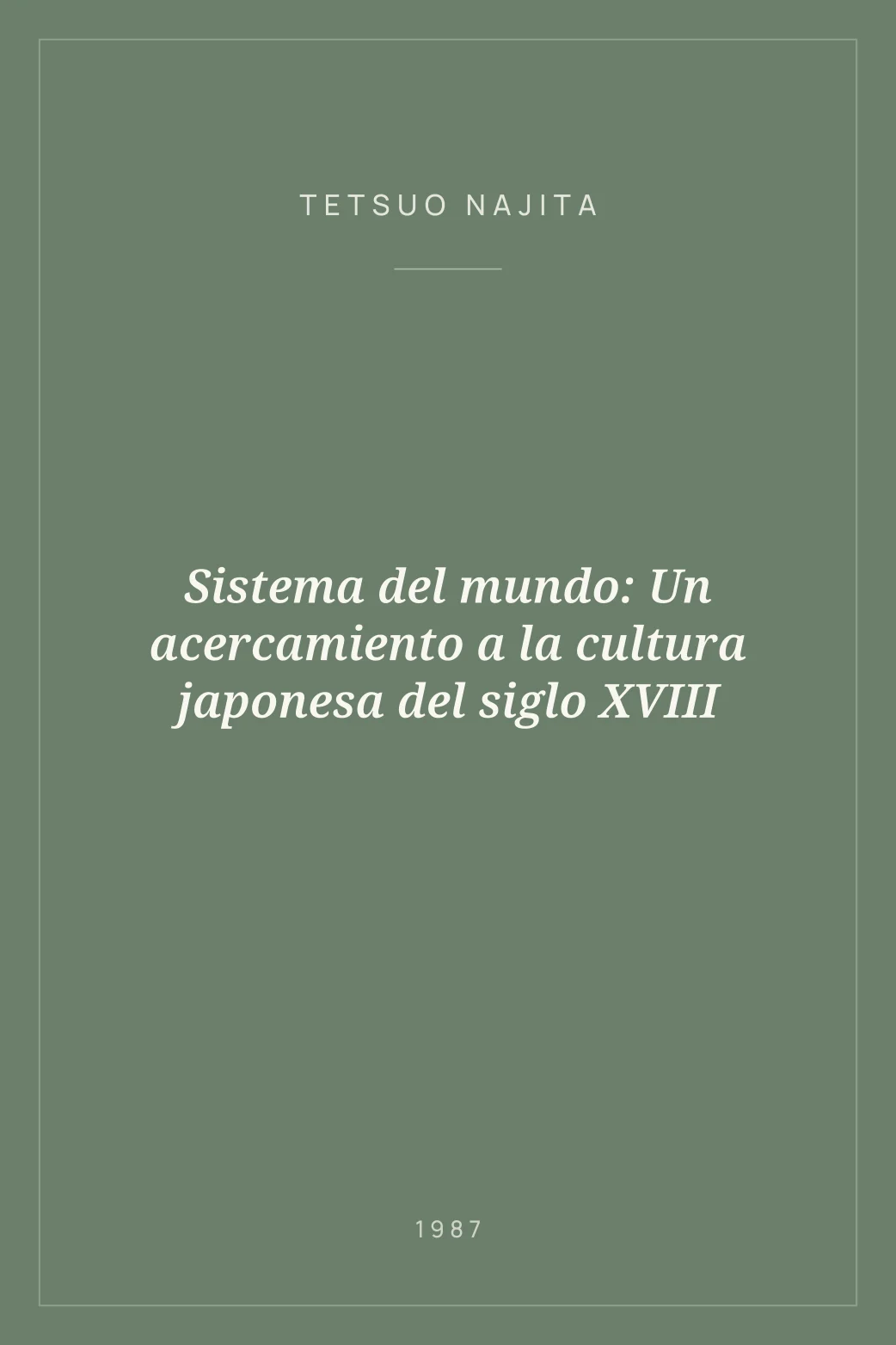 Portada de Sistema del mundo: Un acercamiento a la cultura japonesa del siglo XVIII