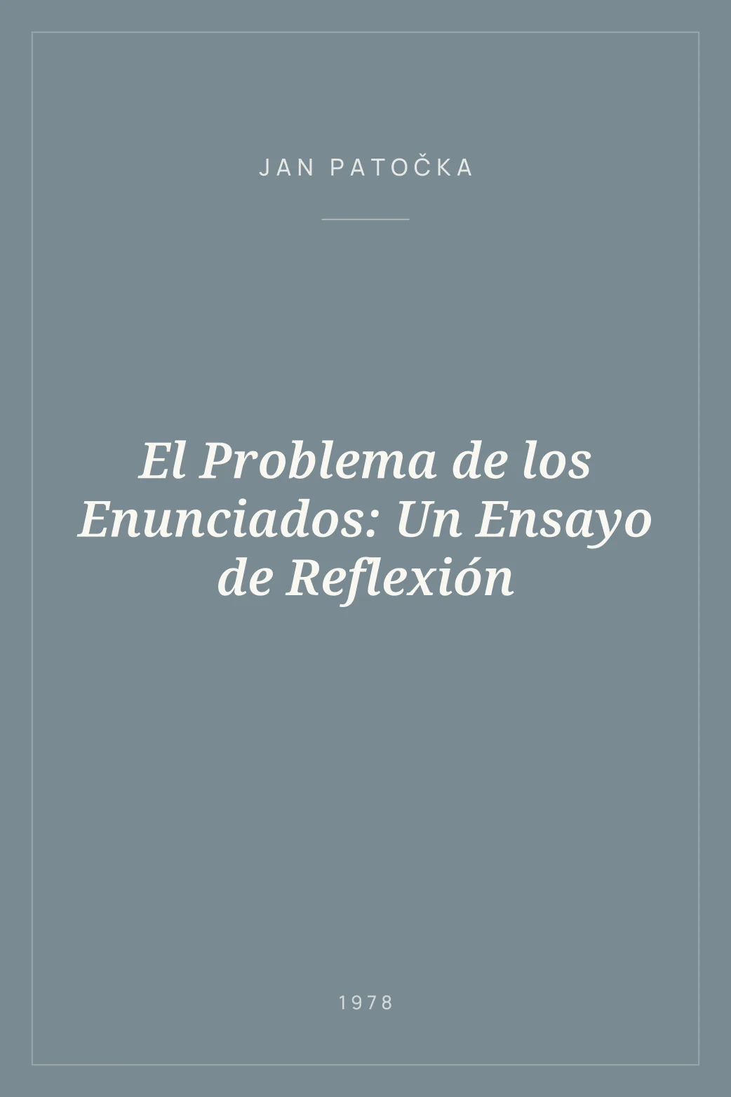 Portada de El Problema de los Enunciados: Un Ensayo de Reflexión