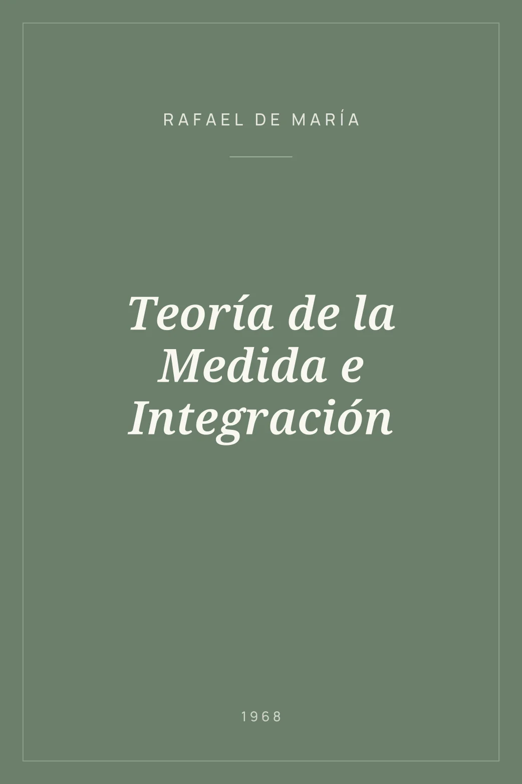 Portada de Teoría de la Medida e Integración