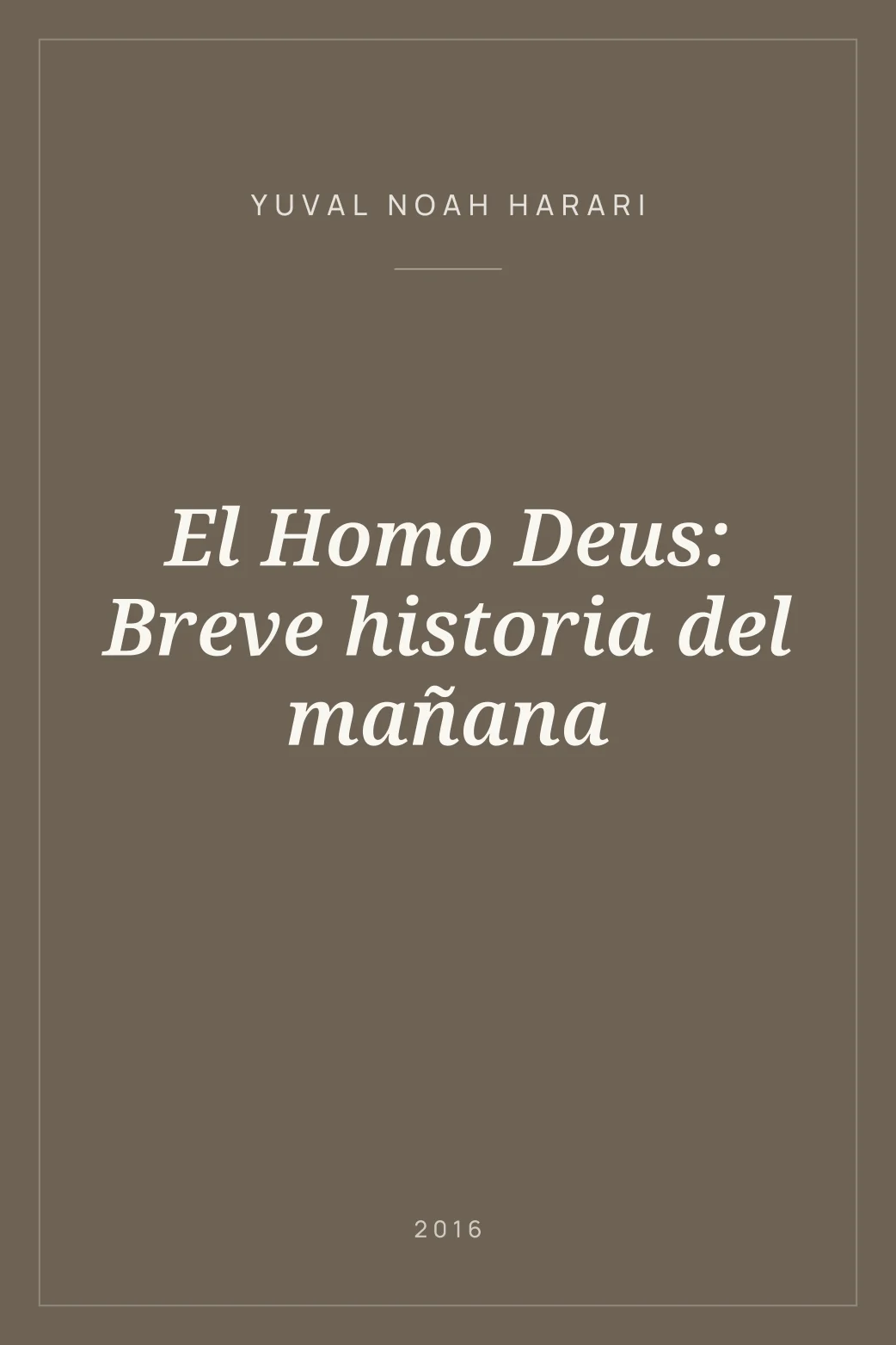 Portada de El Homo Deus: Breve historia del mañana