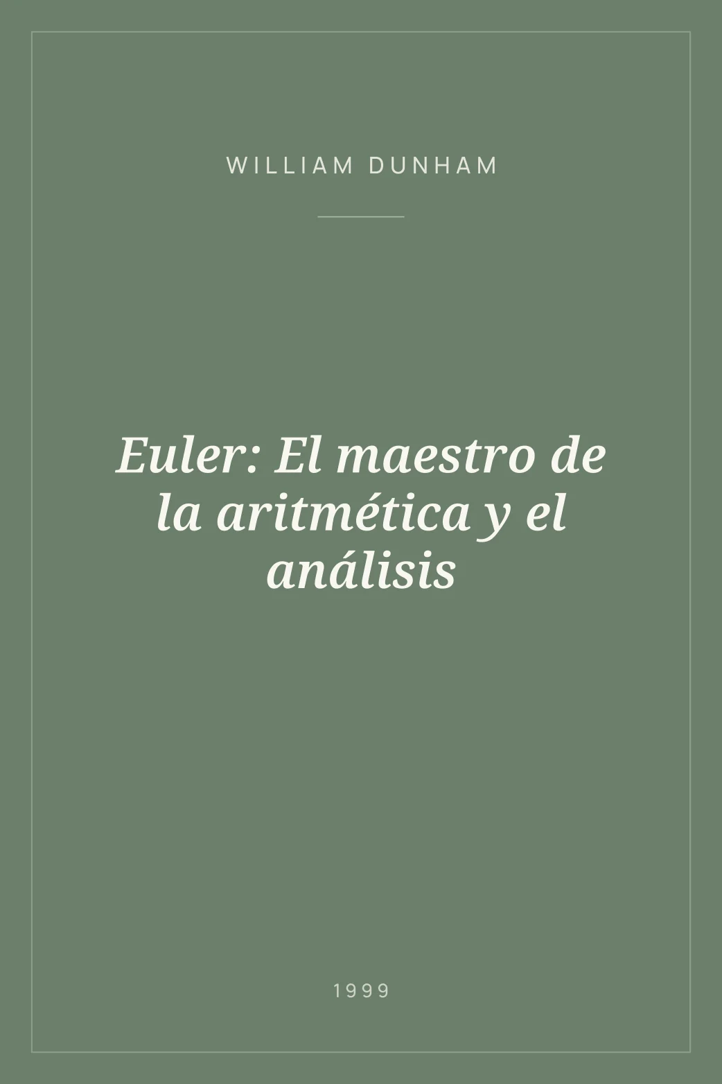 Portada de Euler: El maestro de la aritmética y el análisis