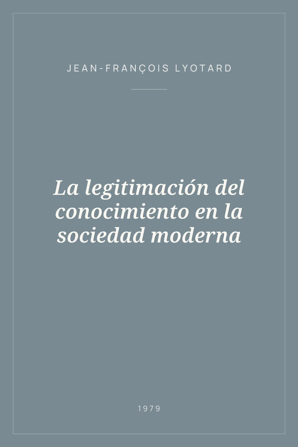 Portada de La legitimación del conocimiento en la sociedad moderna