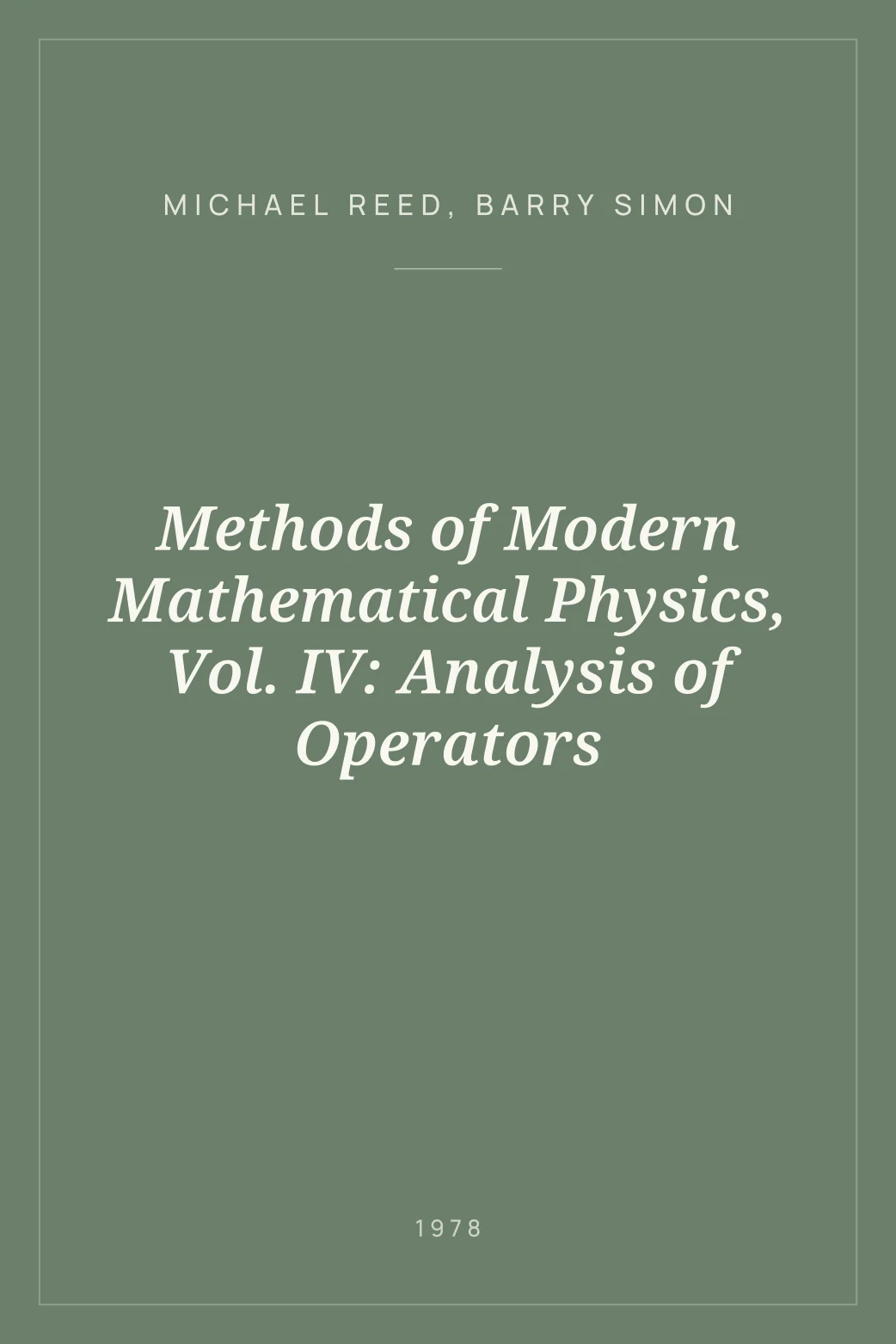 Portada de Methods of Modern Mathematical Physics, Vol. IV: Analysis of Operators