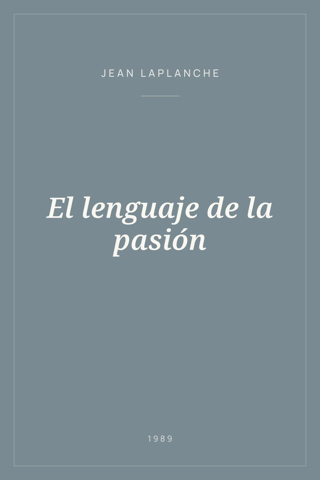 Portada de El lenguaje de la pasión