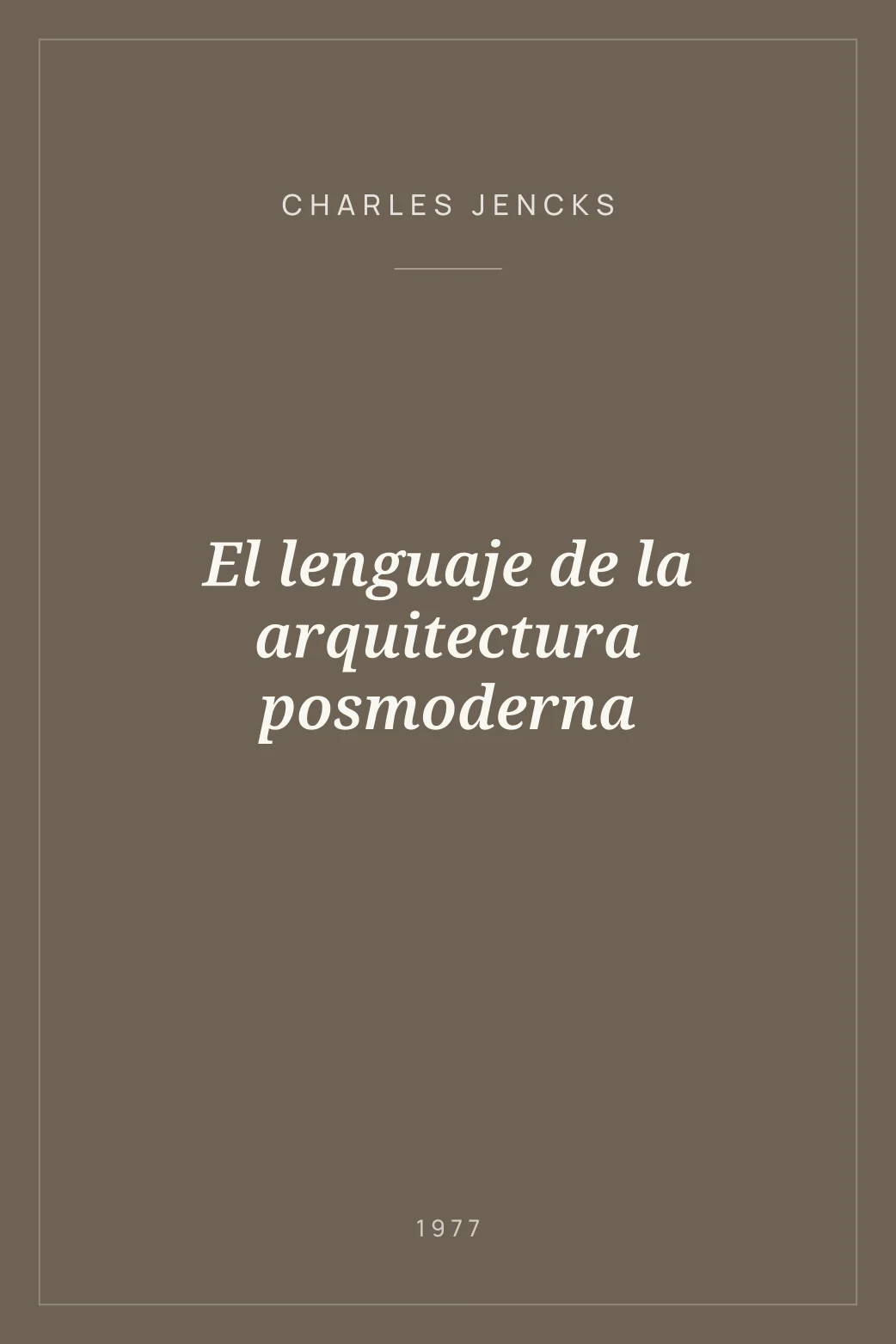 Portada de El lenguaje de la arquitectura posmoderna