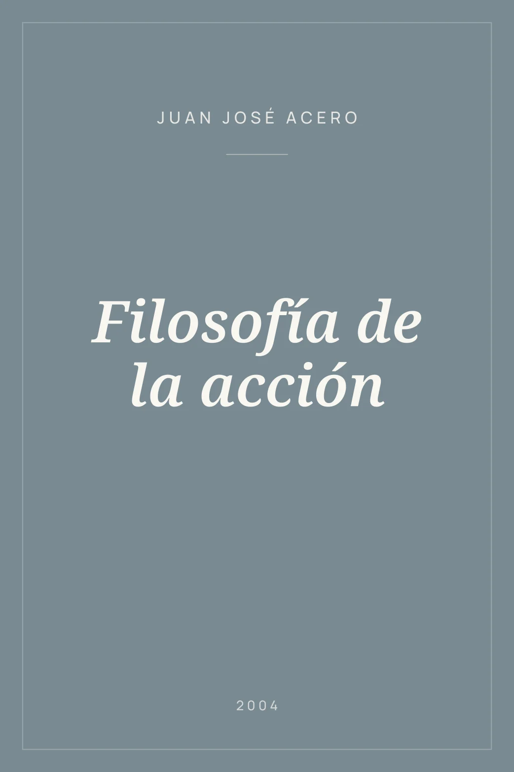 Portada de Filosofía de la acción