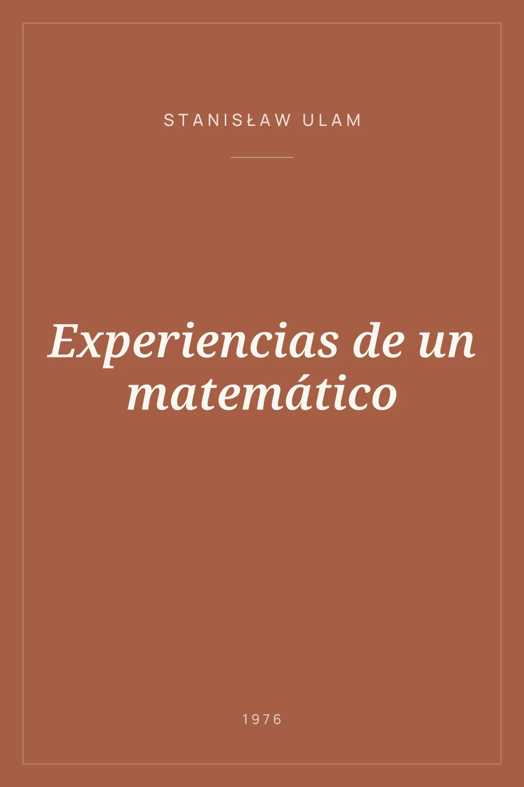 Portada de Experiencias de un matemático