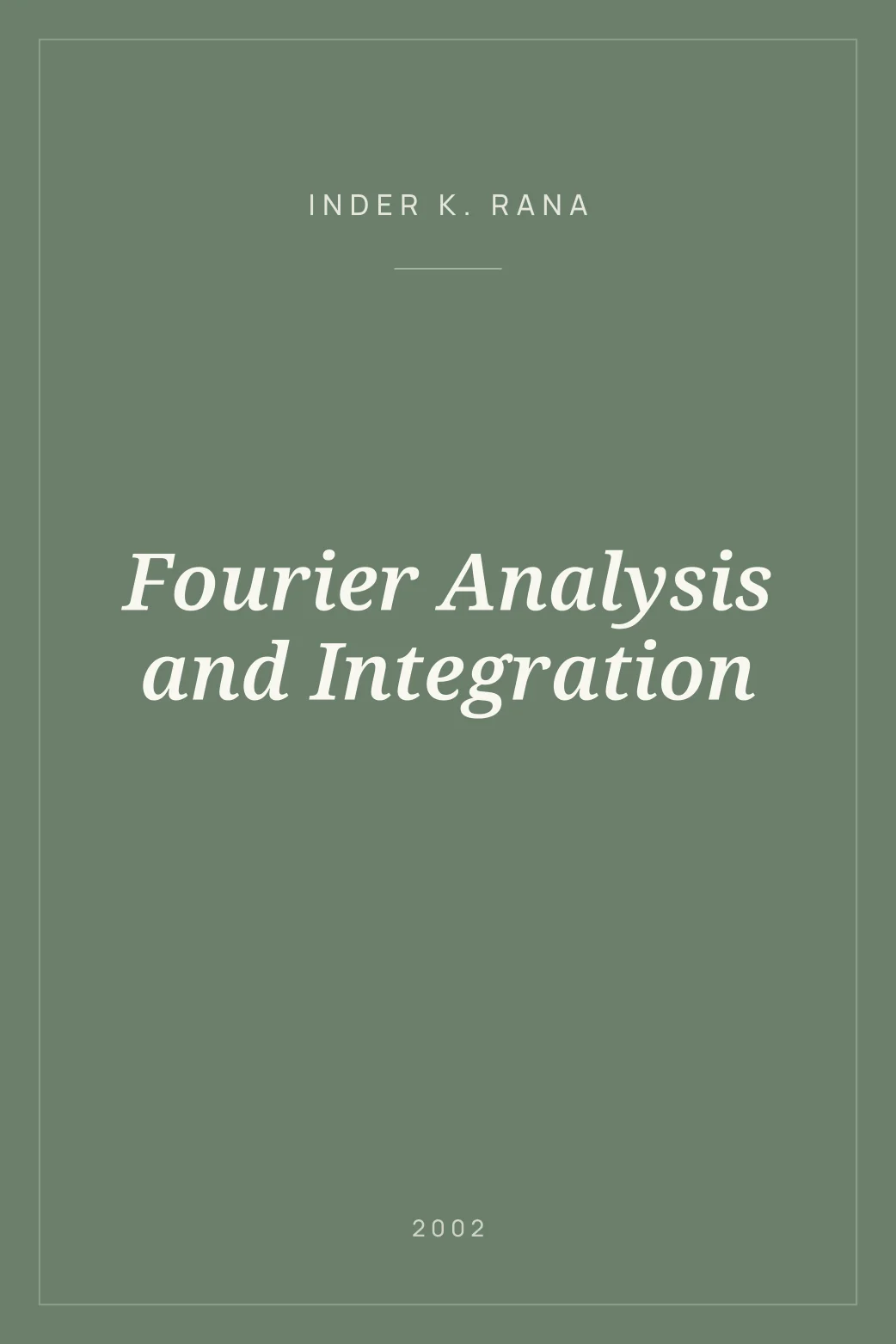 Portada de Fourier Analysis and Integration