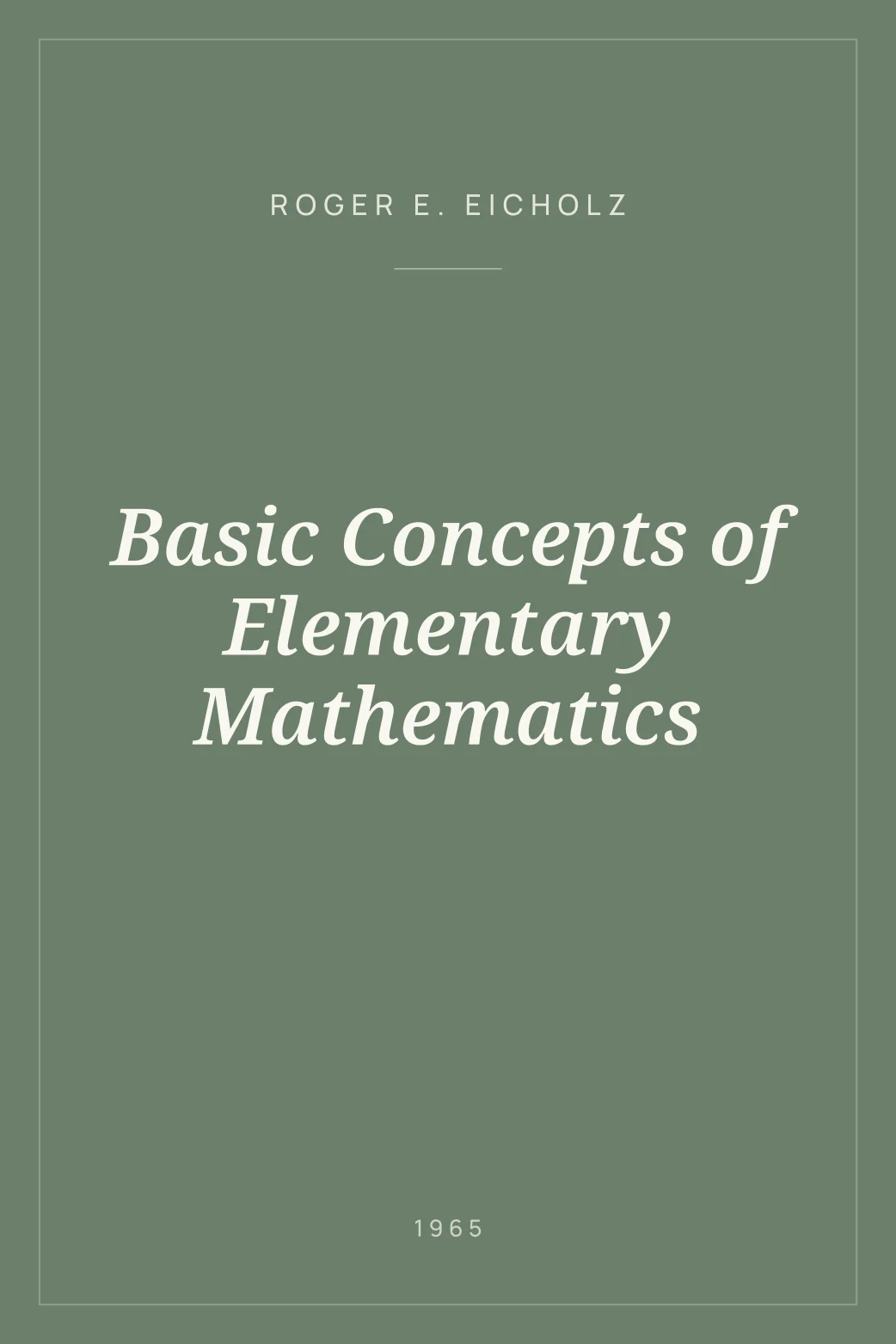 Portada de Basic Concepts of Elementary Mathematics