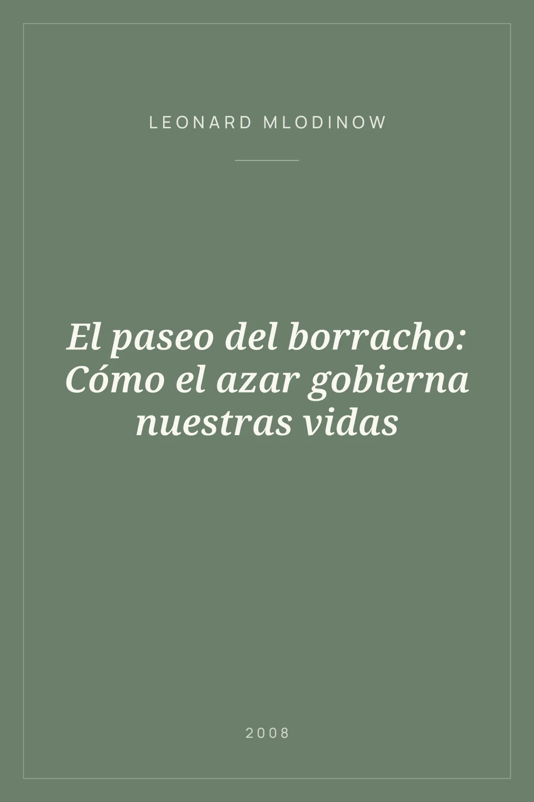 Portada de El paseo del borracho: Cómo el azar gobierna nuestras vidas