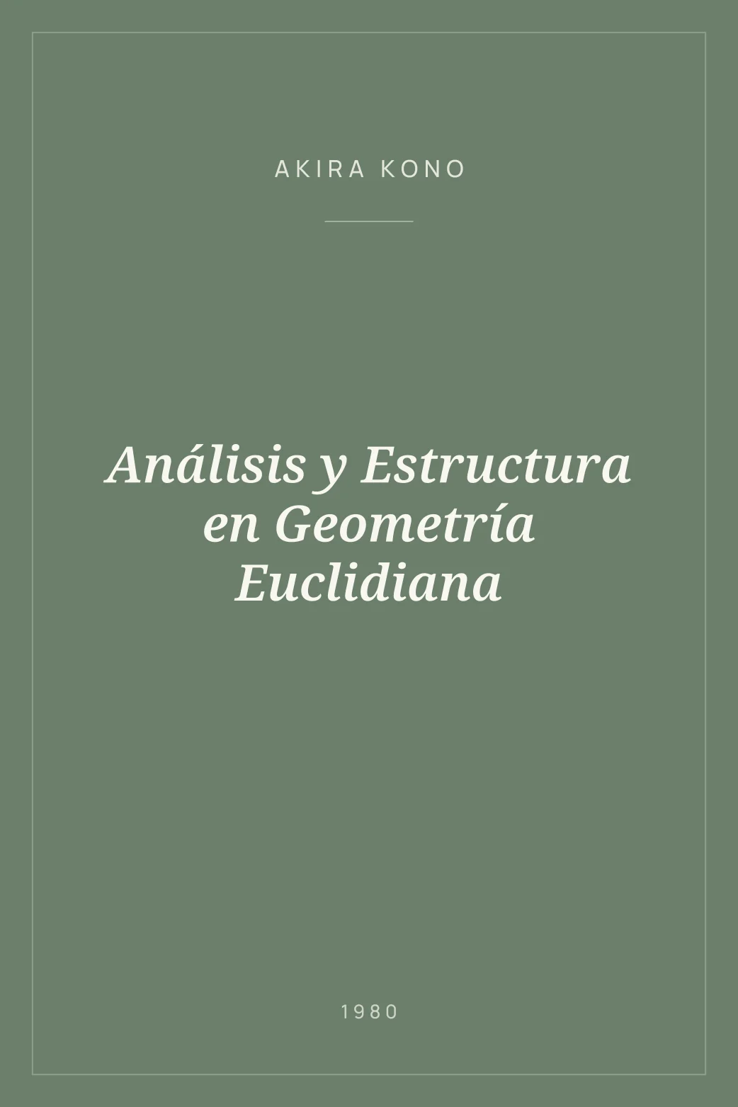 Portada de Análisis y Estructura en Geometría Euclidiana