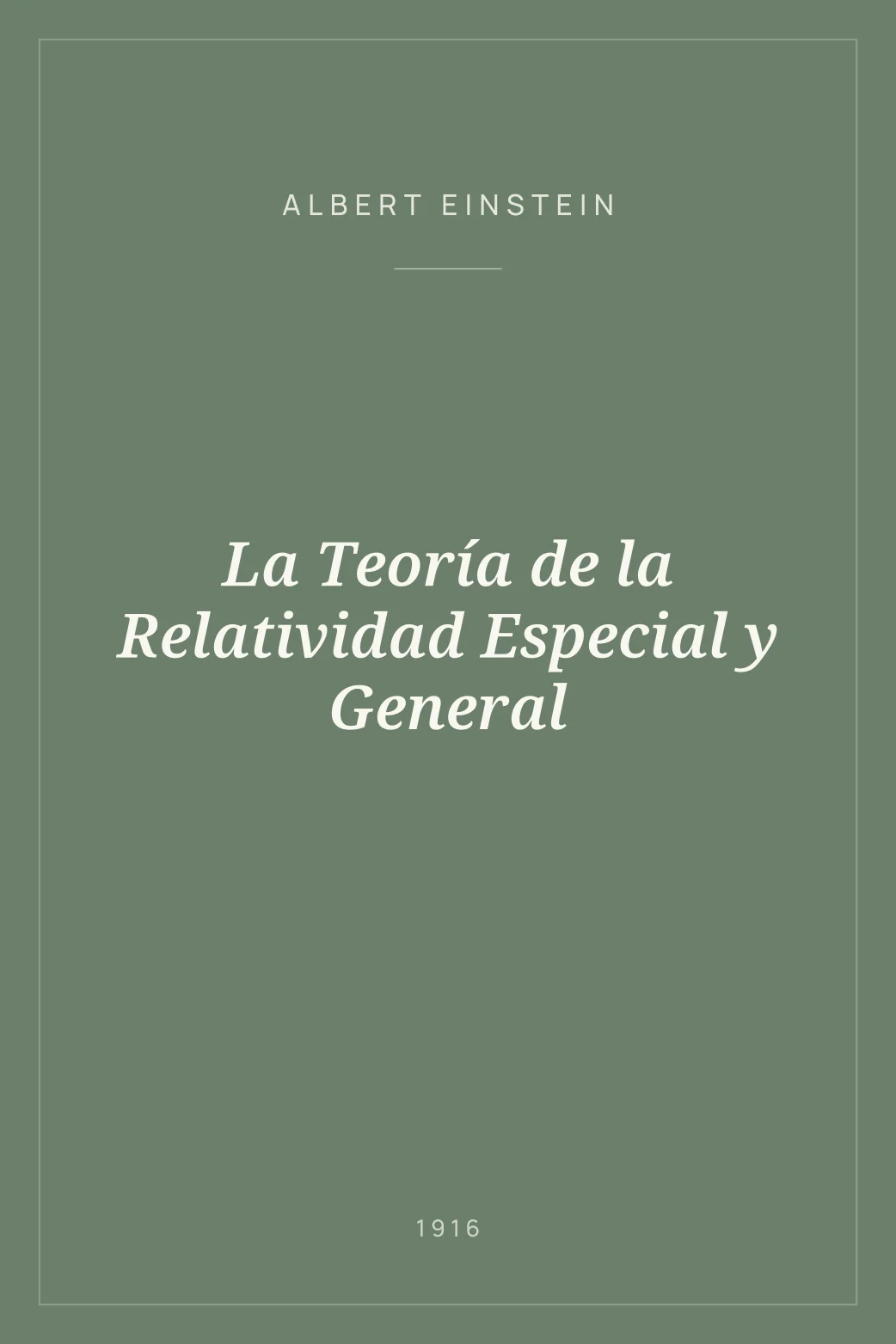 Portada de La Teoría de la Relatividad Especial y General