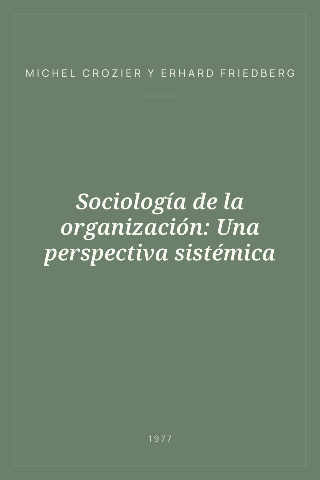 Portada de Sociología de la organización: Una perspectiva sistémica
