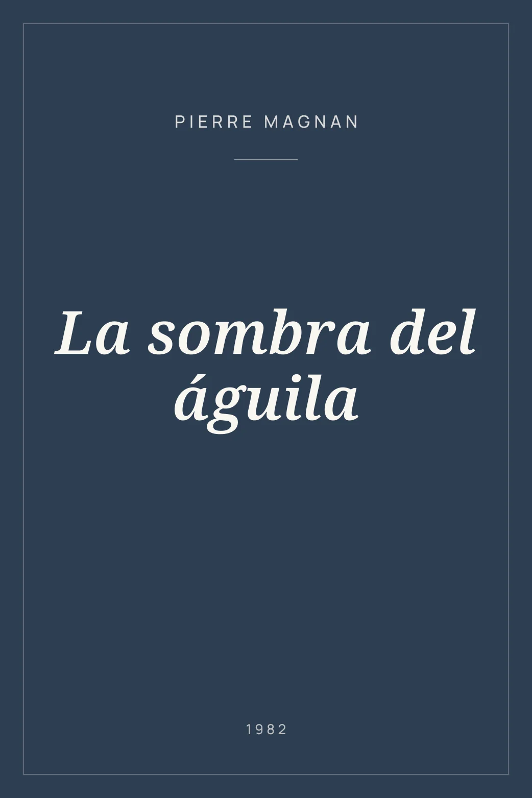 Portada de La sombra del águila