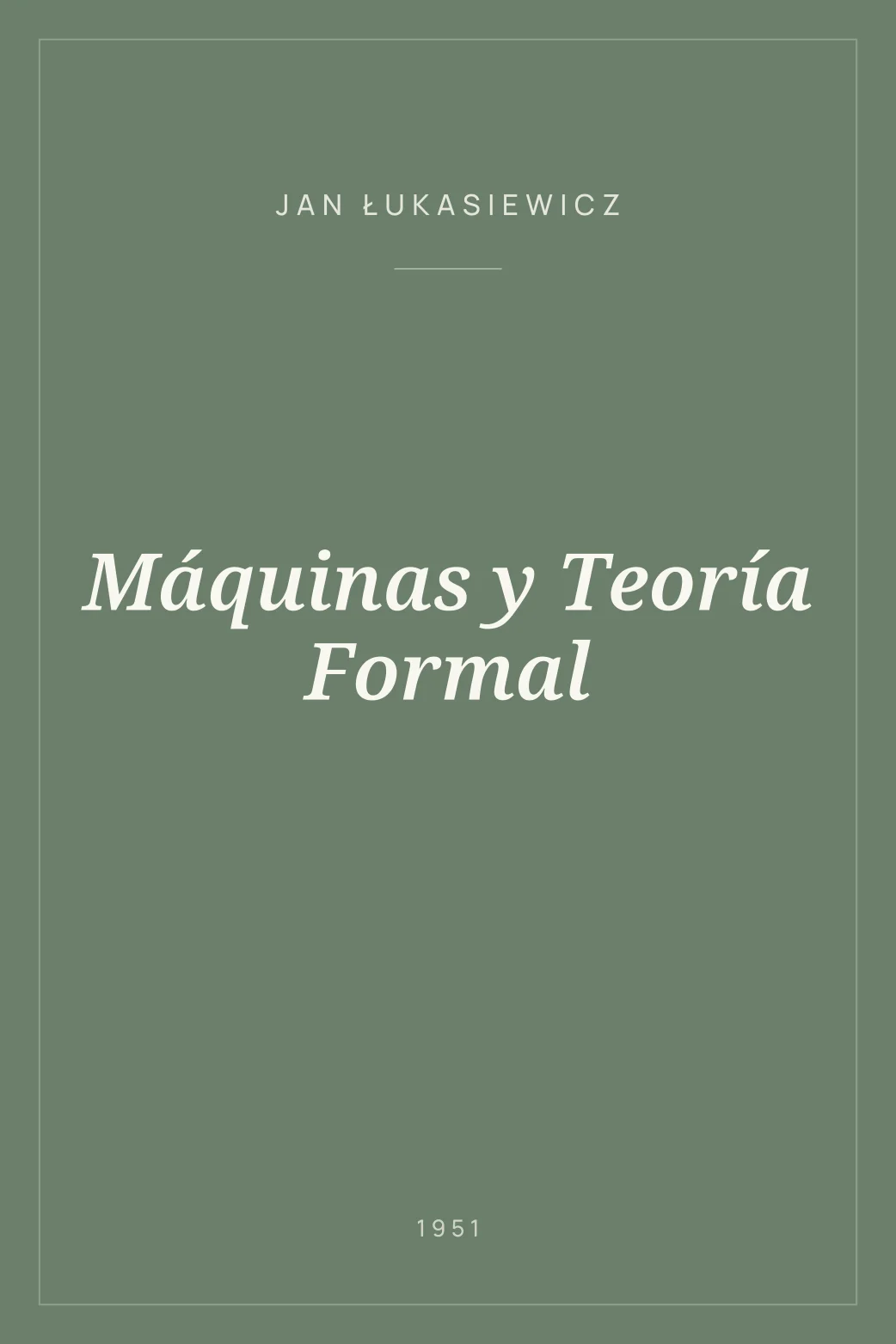 Portada de Máquinas y Teoría Formal