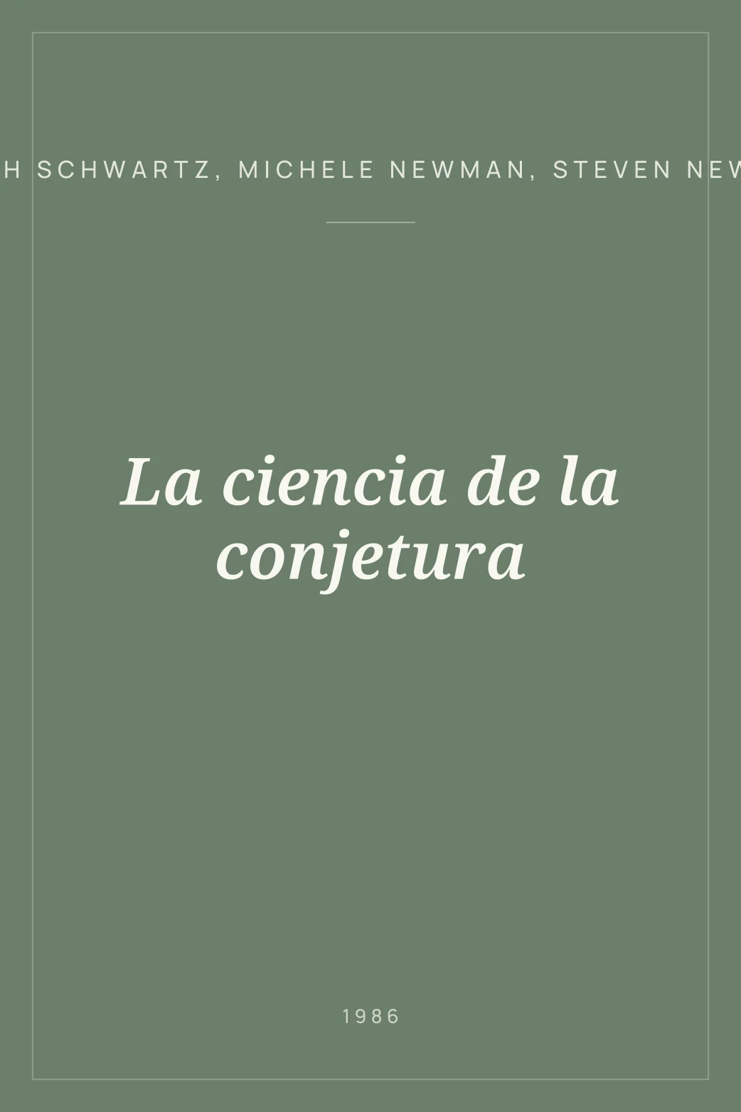 Portada de La ciencia de la conjetura