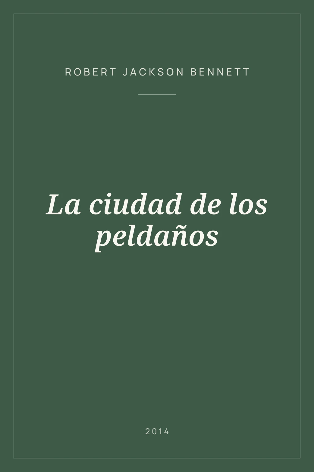 Portada de La ciudad de los peldaños