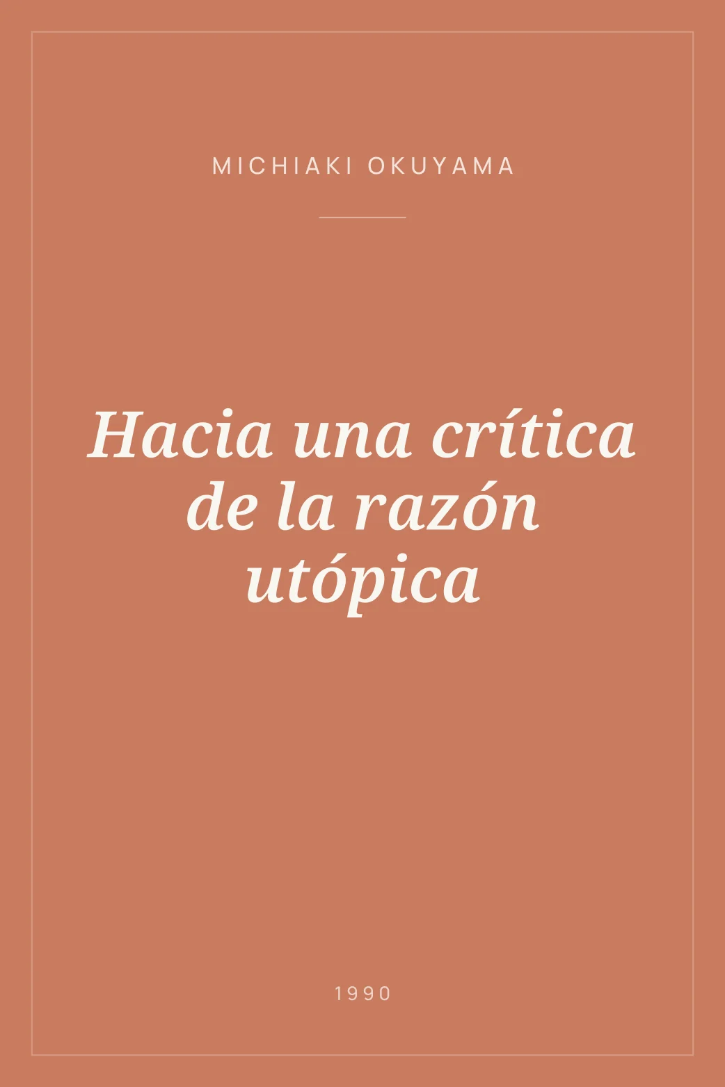 Portada de Hacia una crítica de la razón utópica