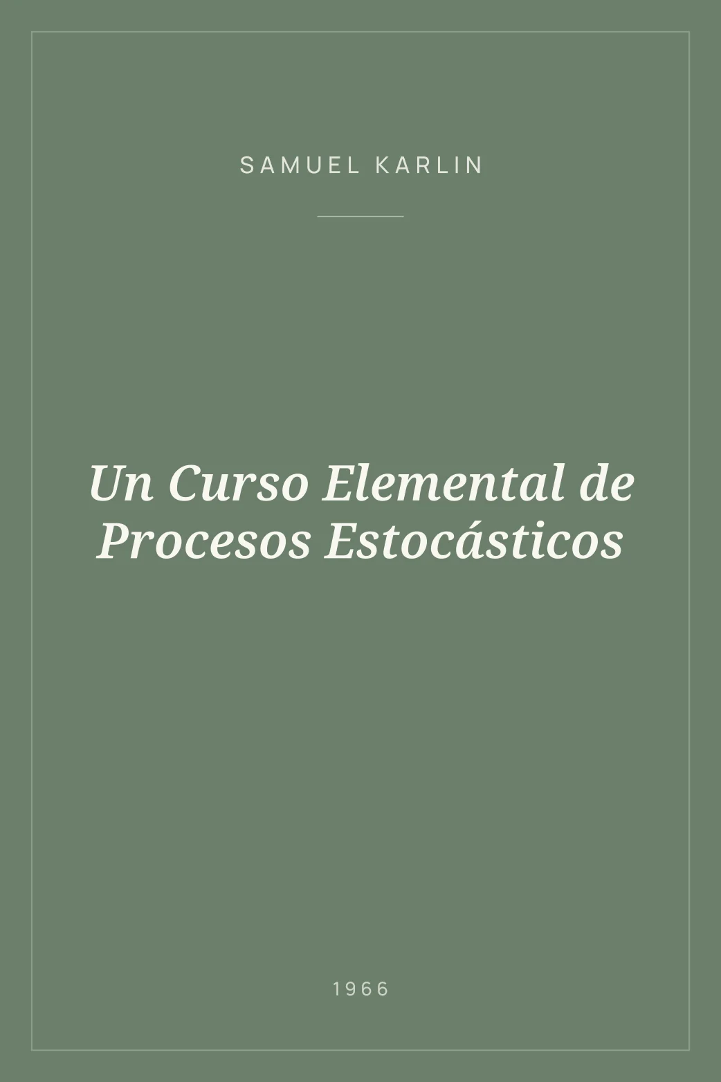 Portada de Un Curso Elemental de Procesos Estocásticos