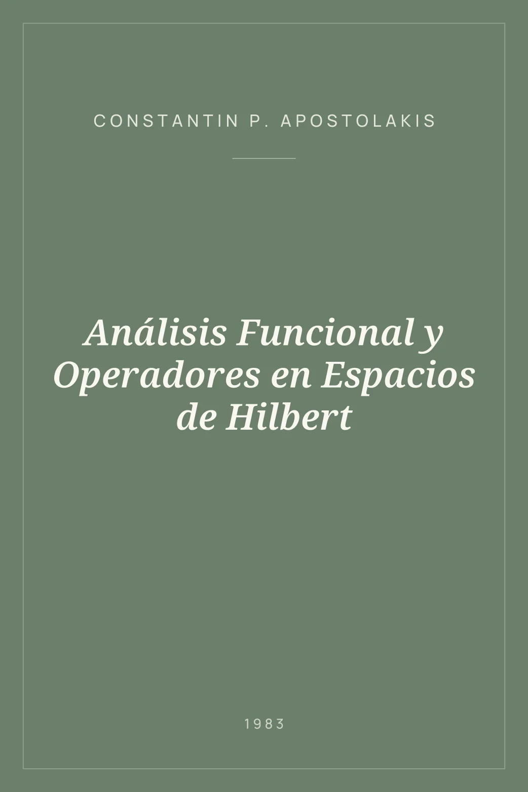 Portada de Análisis Funcional y Operadores en Espacios de Hilbert