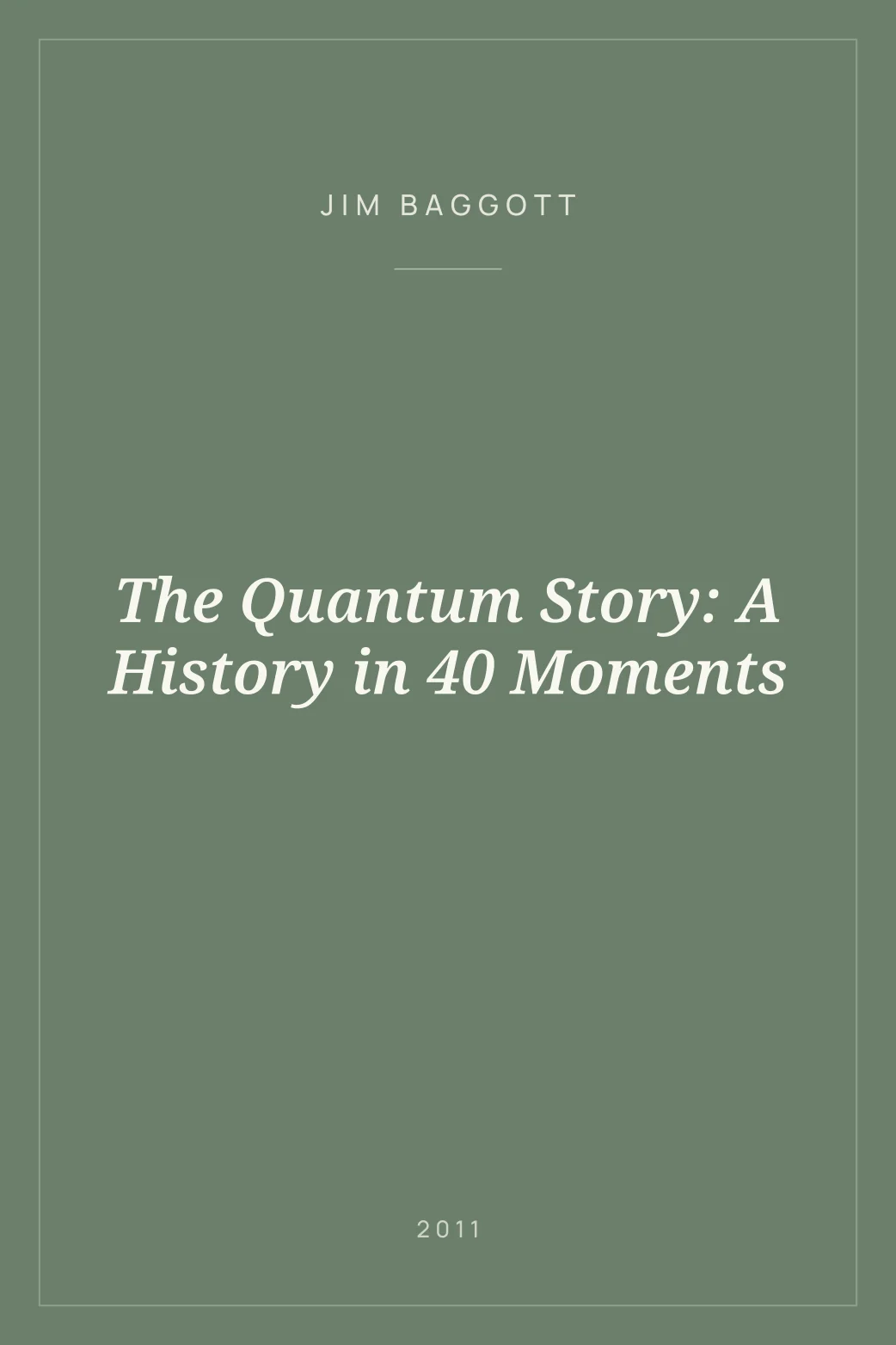 Portada de The Quantum Story: A History in 40 Moments