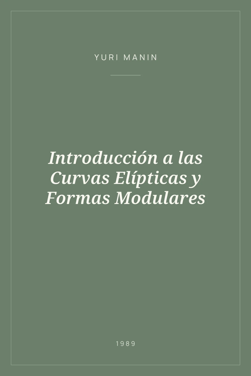 Portada de Introducción a las Curvas Elípticas y Formas Modulares