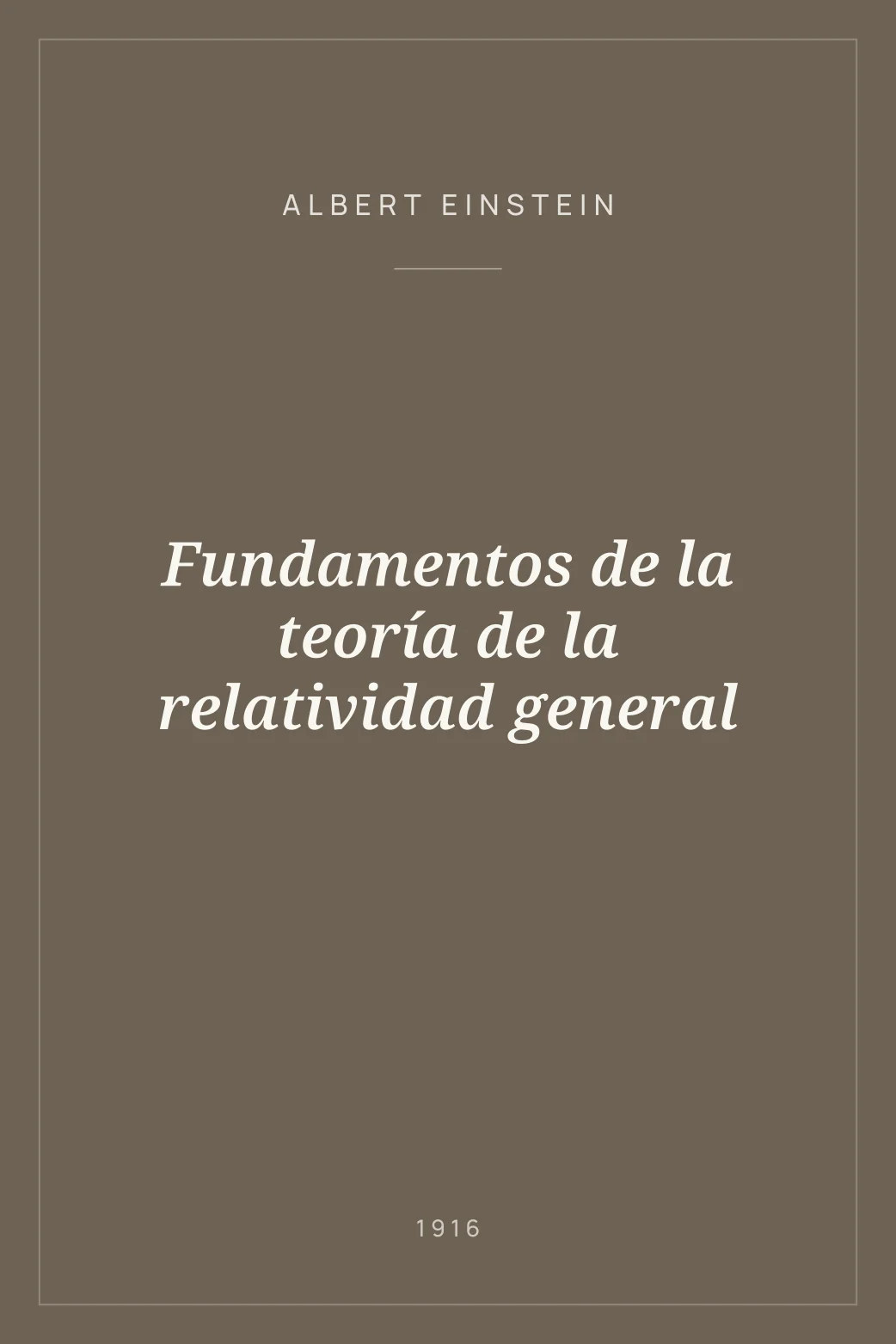 Portada de Fundamentos de la teoría de la relatividad general