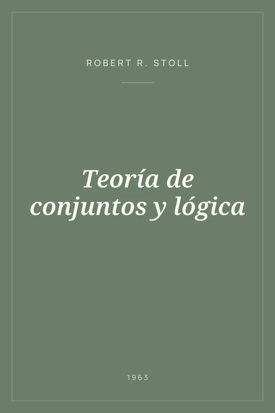 Portada de Teoría de conjuntos y lógica